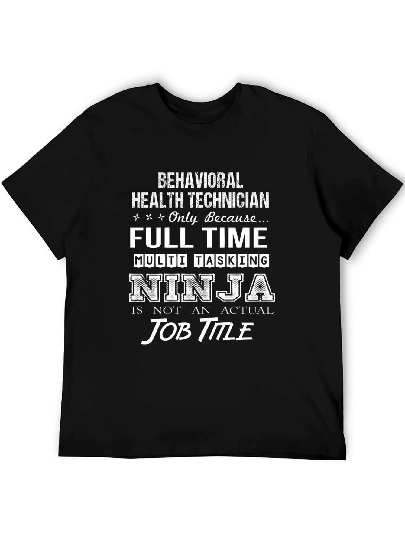 Behavioral Health Technician Ninja T-Shirt