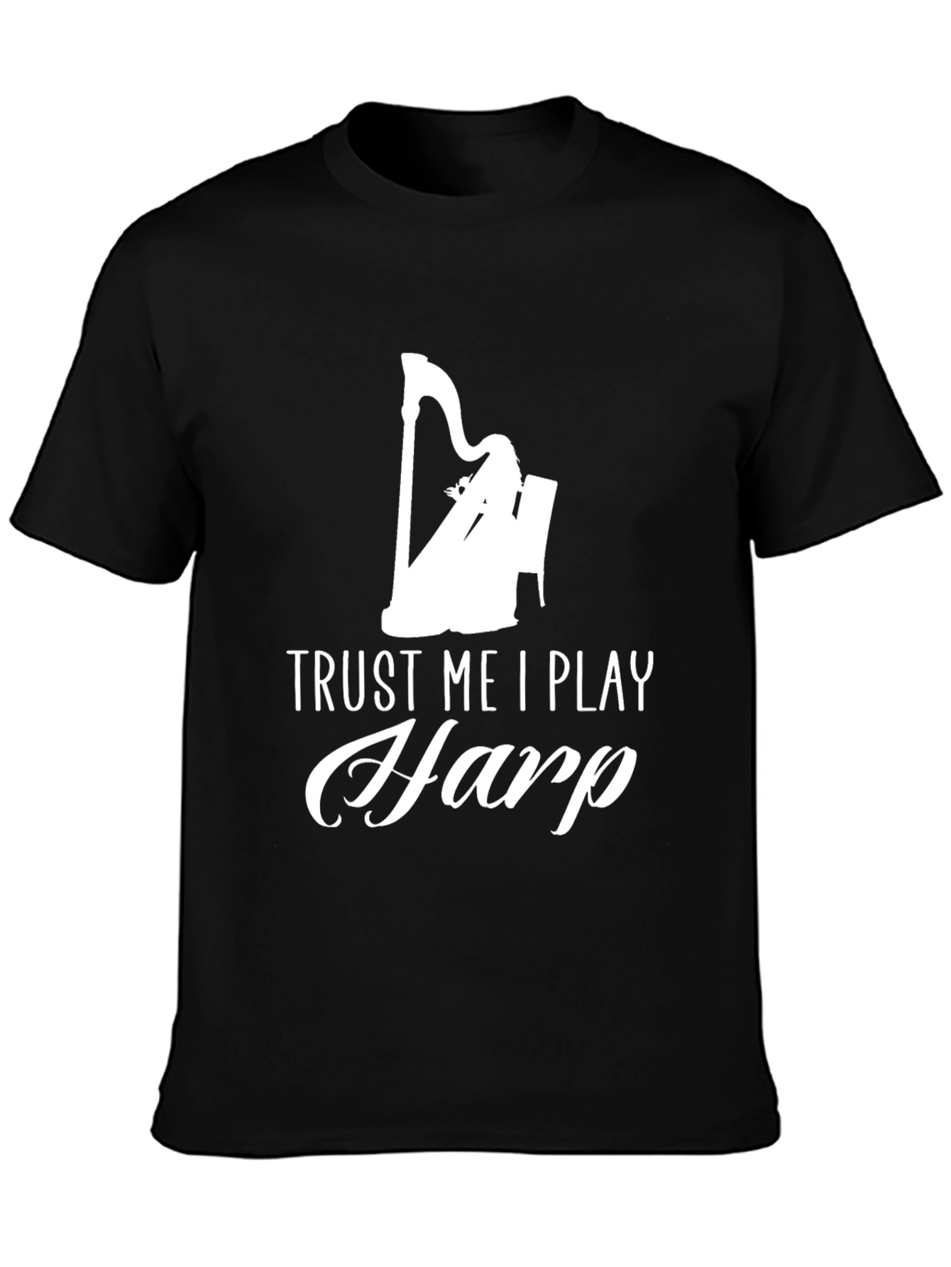 Trust Me I Play Harp Black T-Shirt