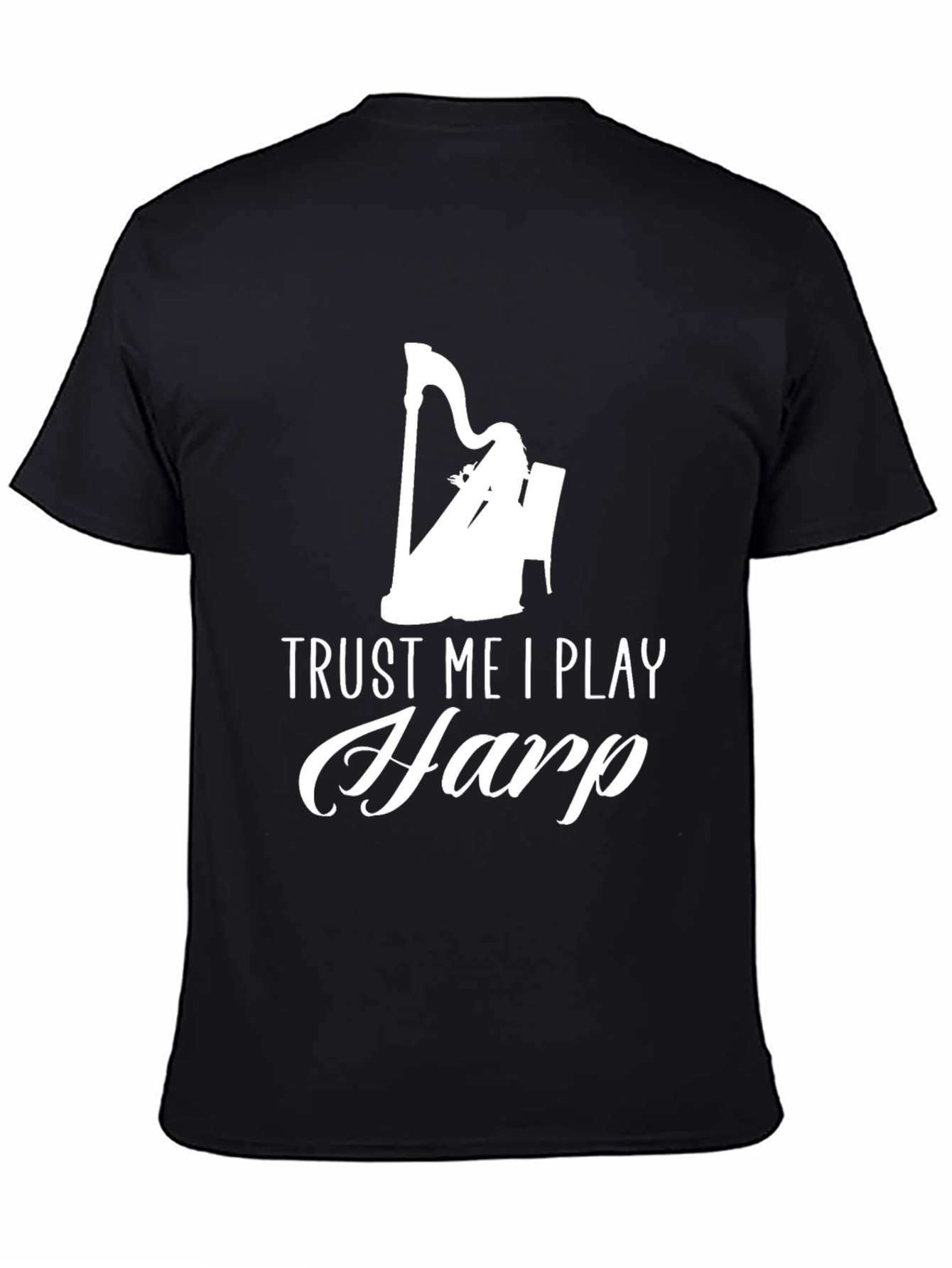 Trust Me I Play Harp Black T-Shirt