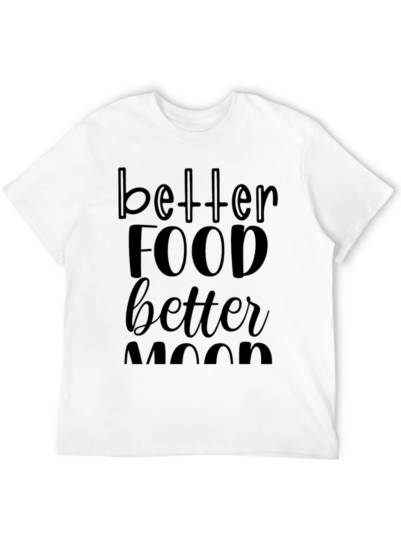 Better Food Better Mood Black T-Shirt