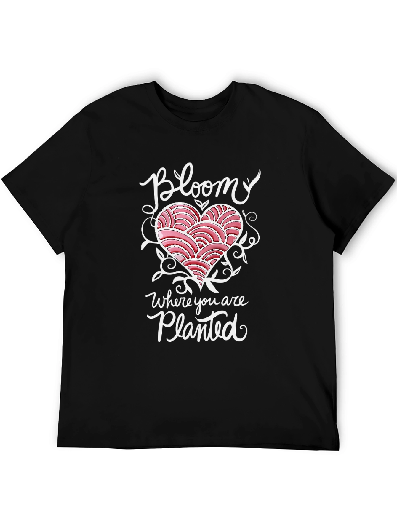 Bloom Where You Are Planted T-Shirt