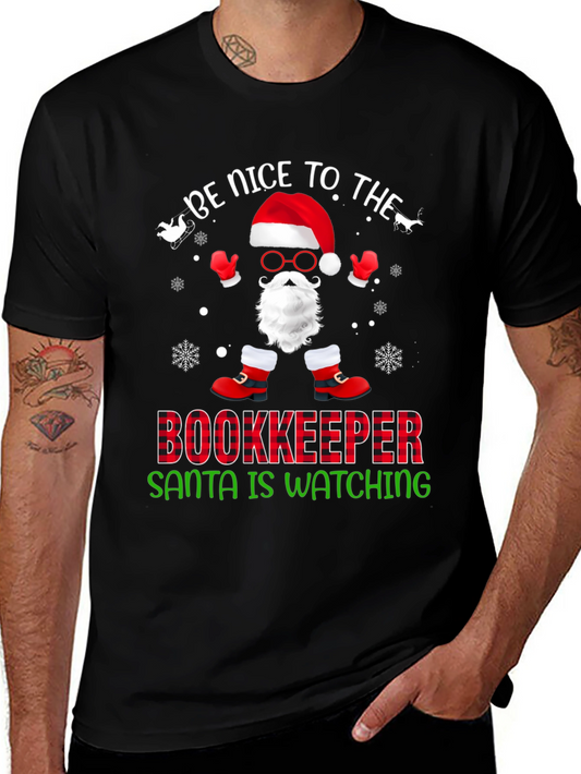 Be Nice To The Bookkeeper Santa T-Shirt