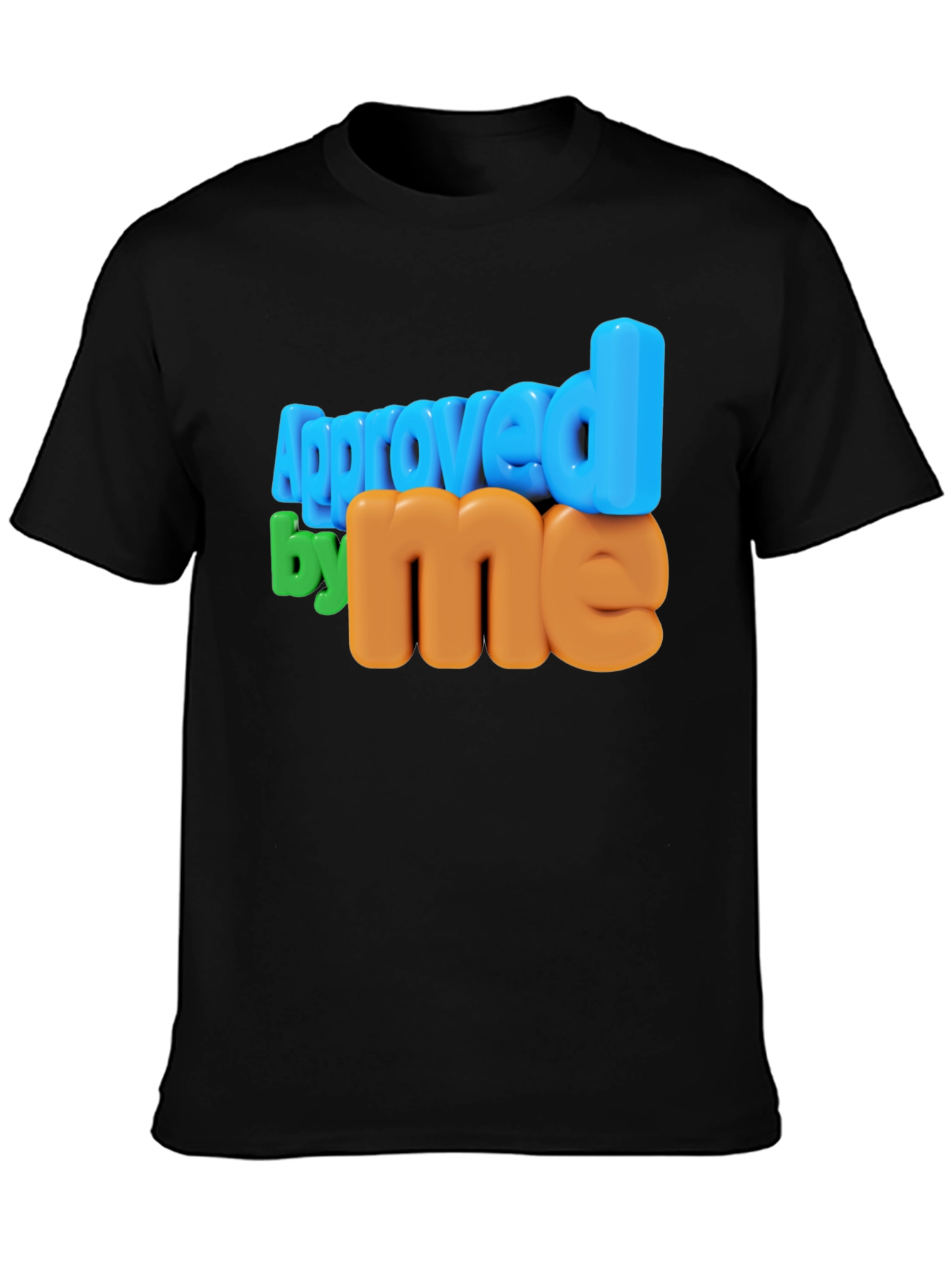 Approved by Me Graphic Tee