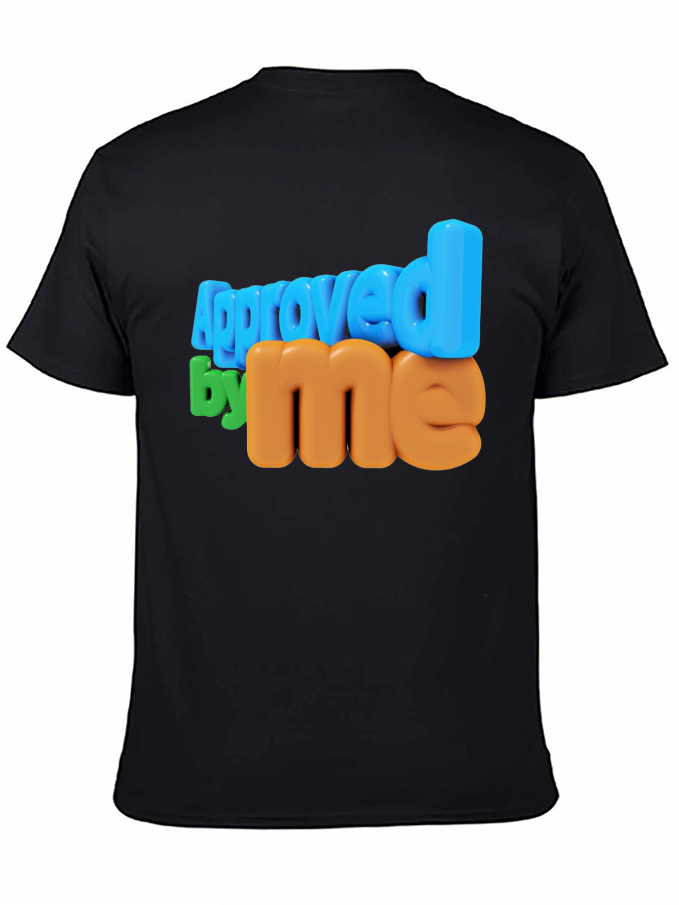 Approved by Me Graphic Tee