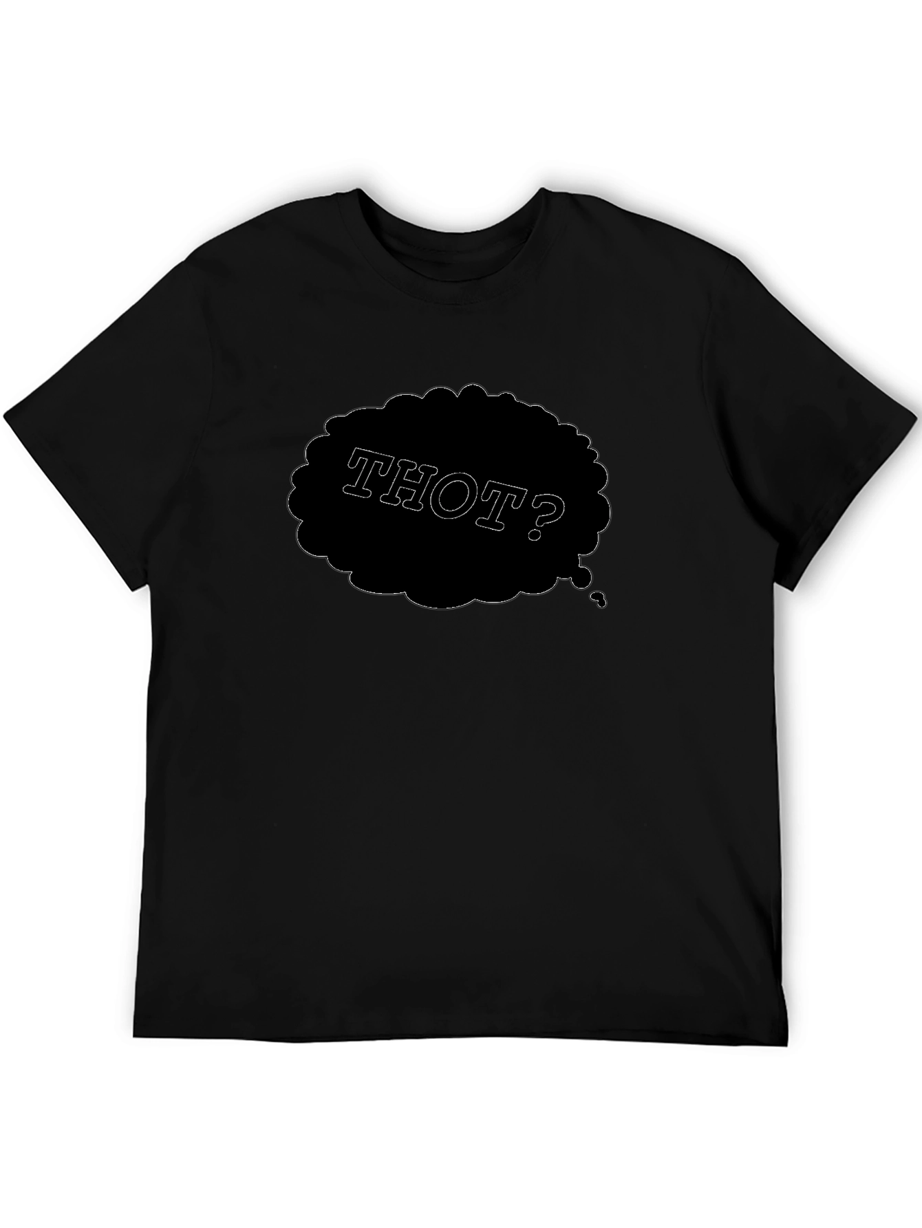 THOT? Mens Black Graphic T-Shirt
