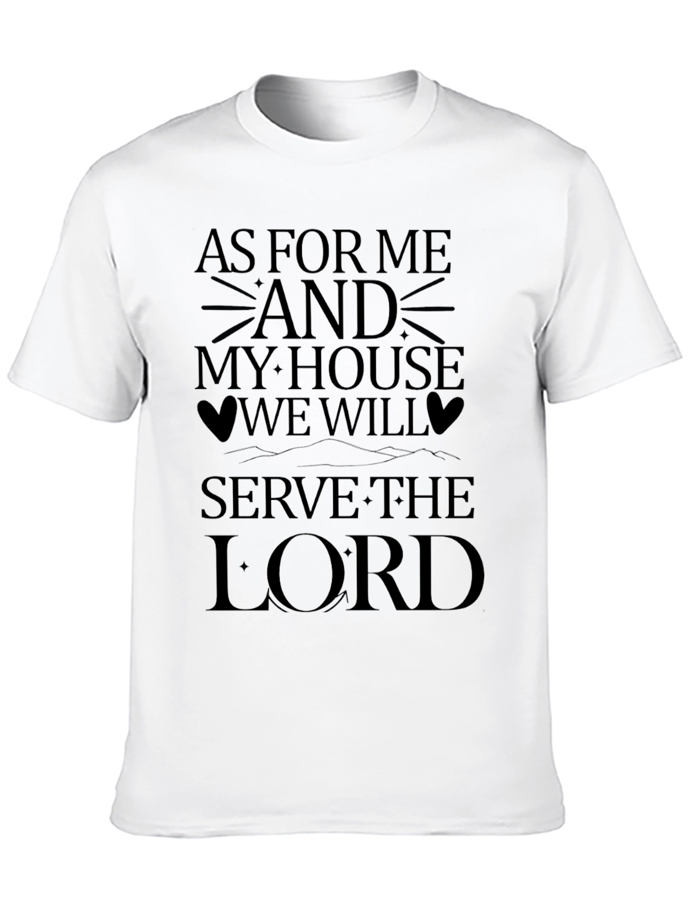 As For Me And My House T-Shirt