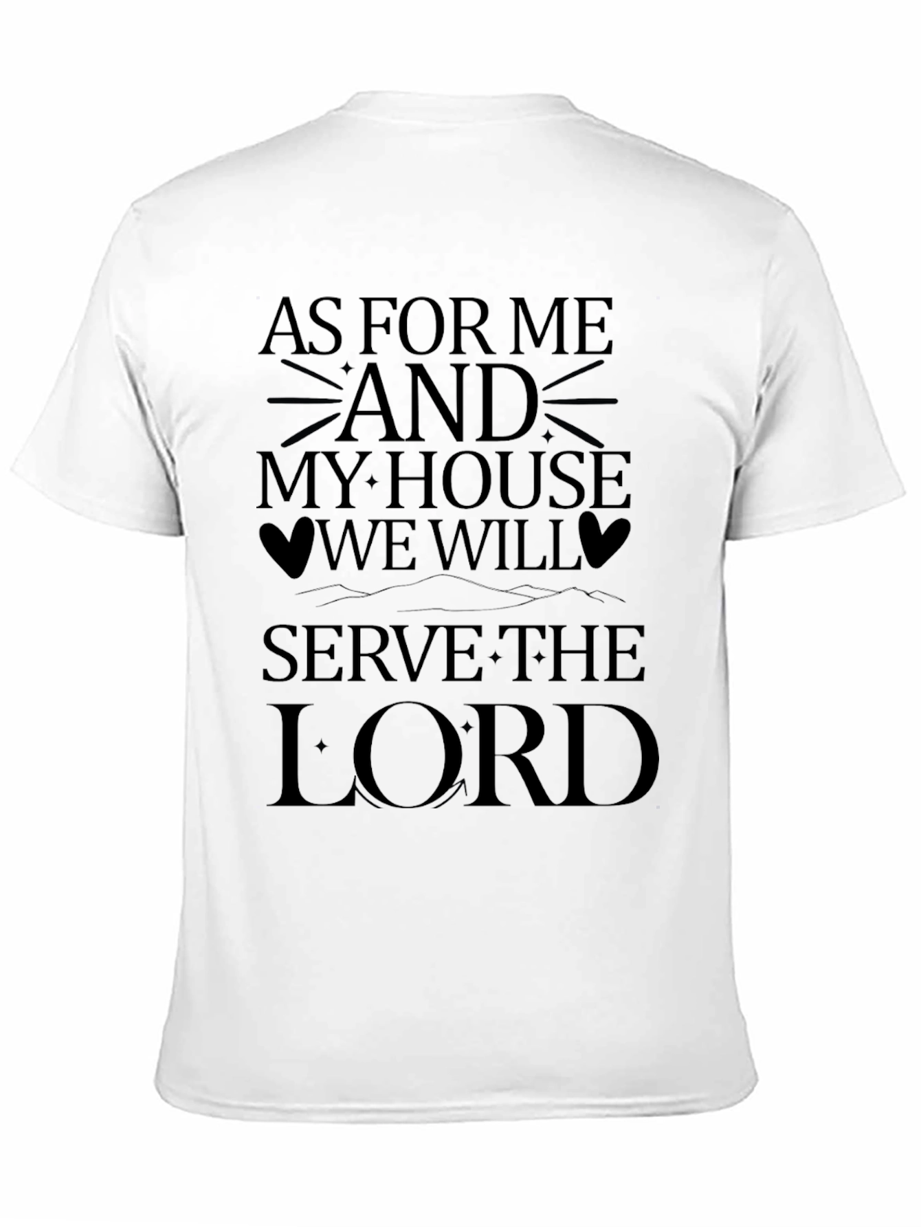 As For Me And My House T-Shirt