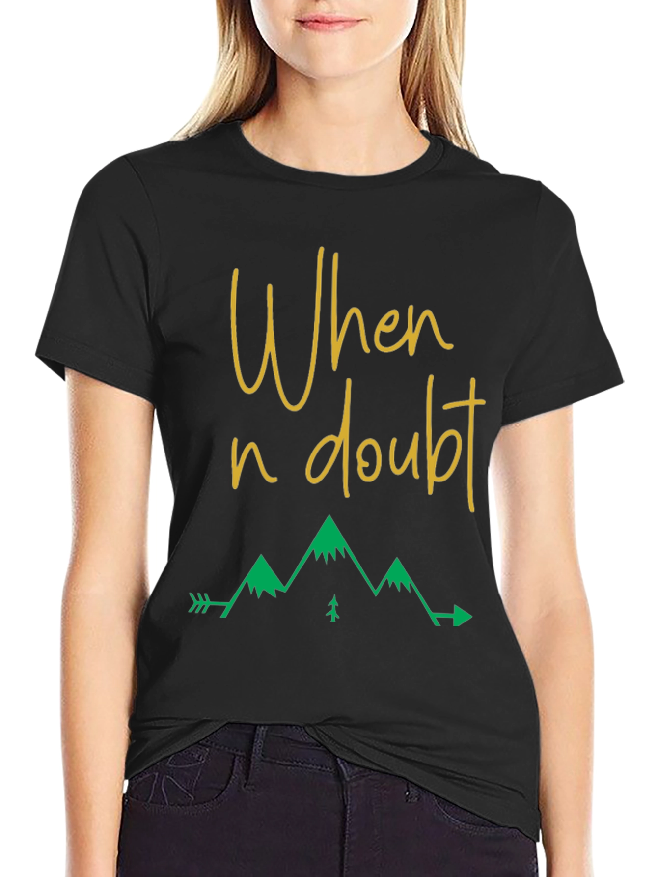 When in Doubt Graphic Tee - Mountain Adventure