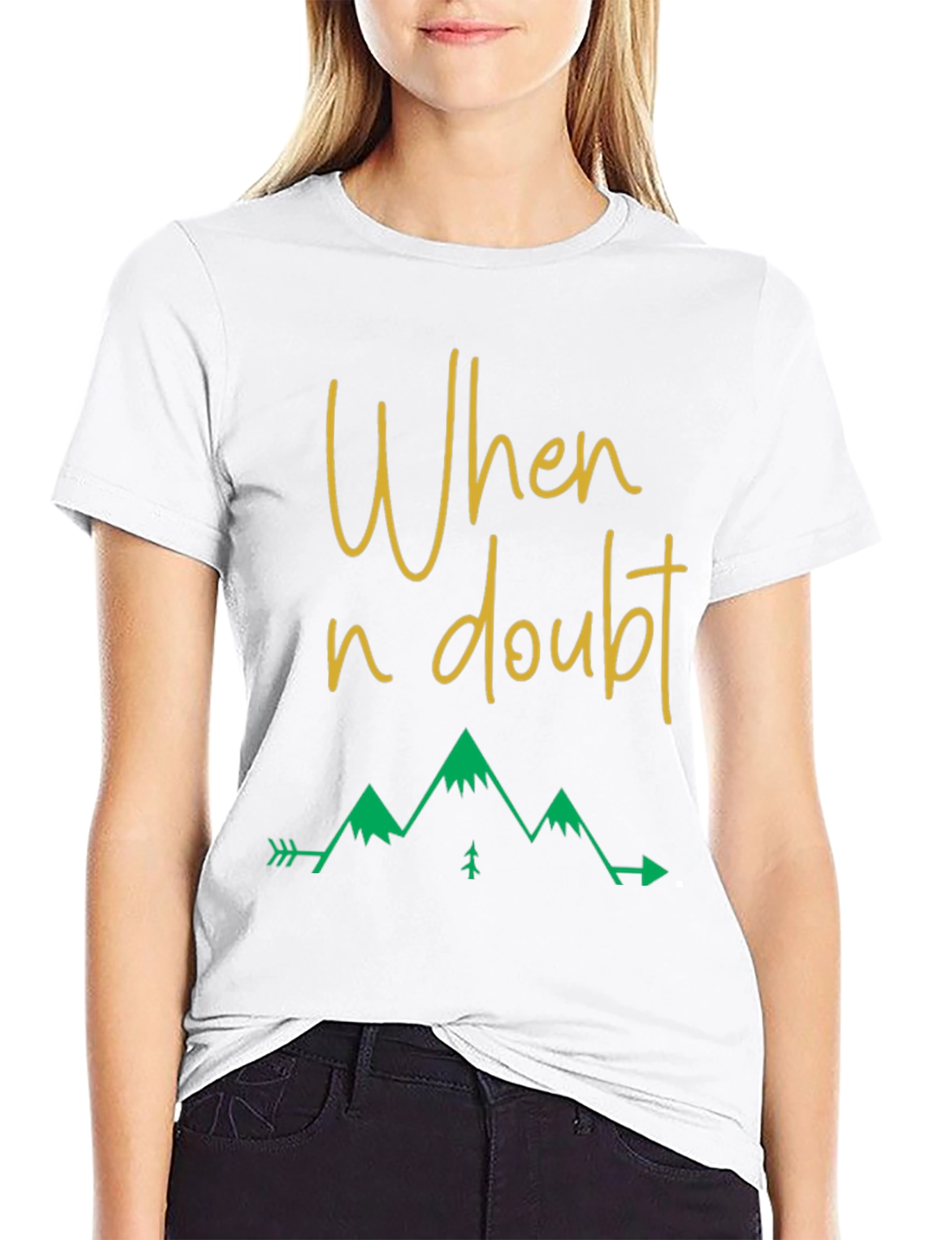 When in Doubt Graphic Tee - Mountain Adventure