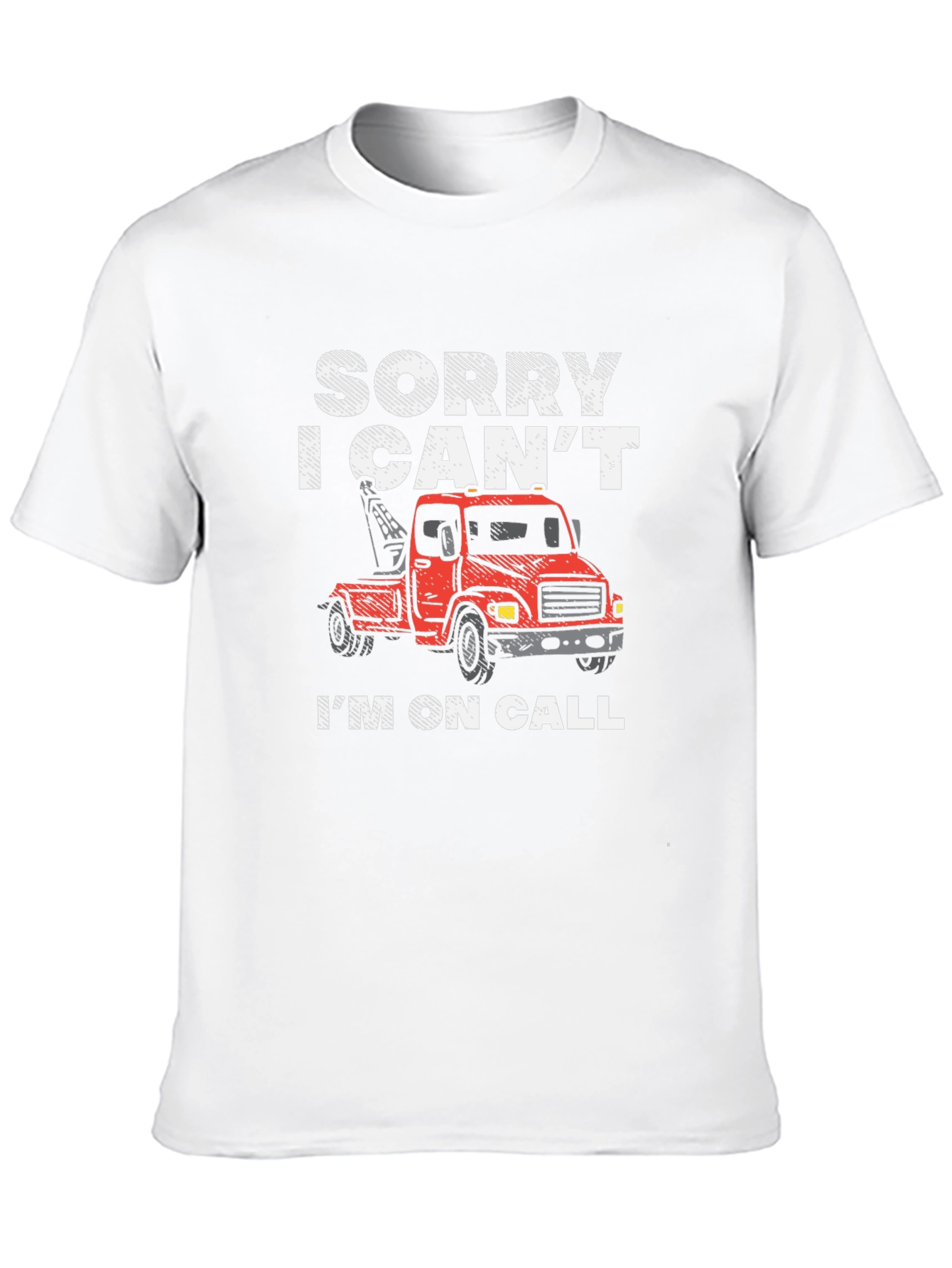 Sorry I Cant Im On Call Graphic Tee