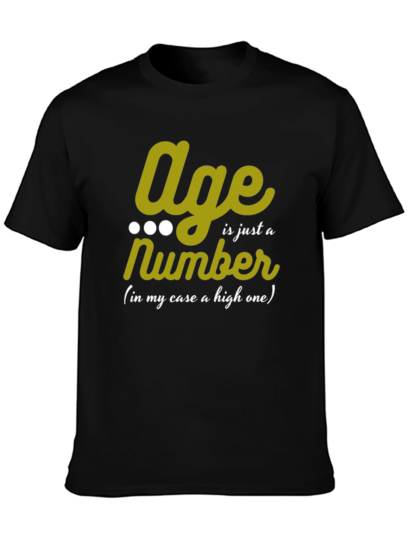 Age is Just a Number Mens Black T-Shirt