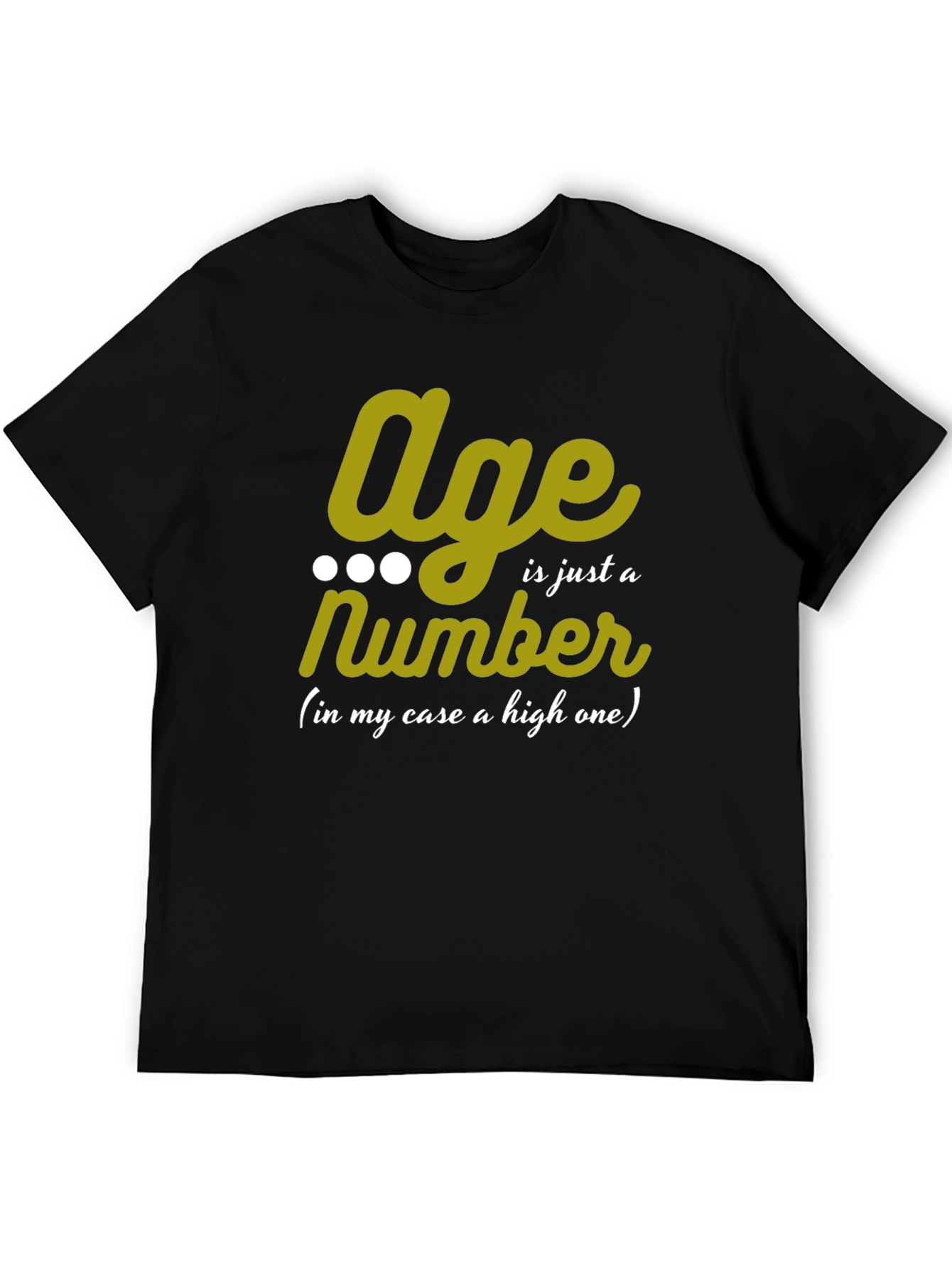 Age is Just a Number Mens Black T-Shirt