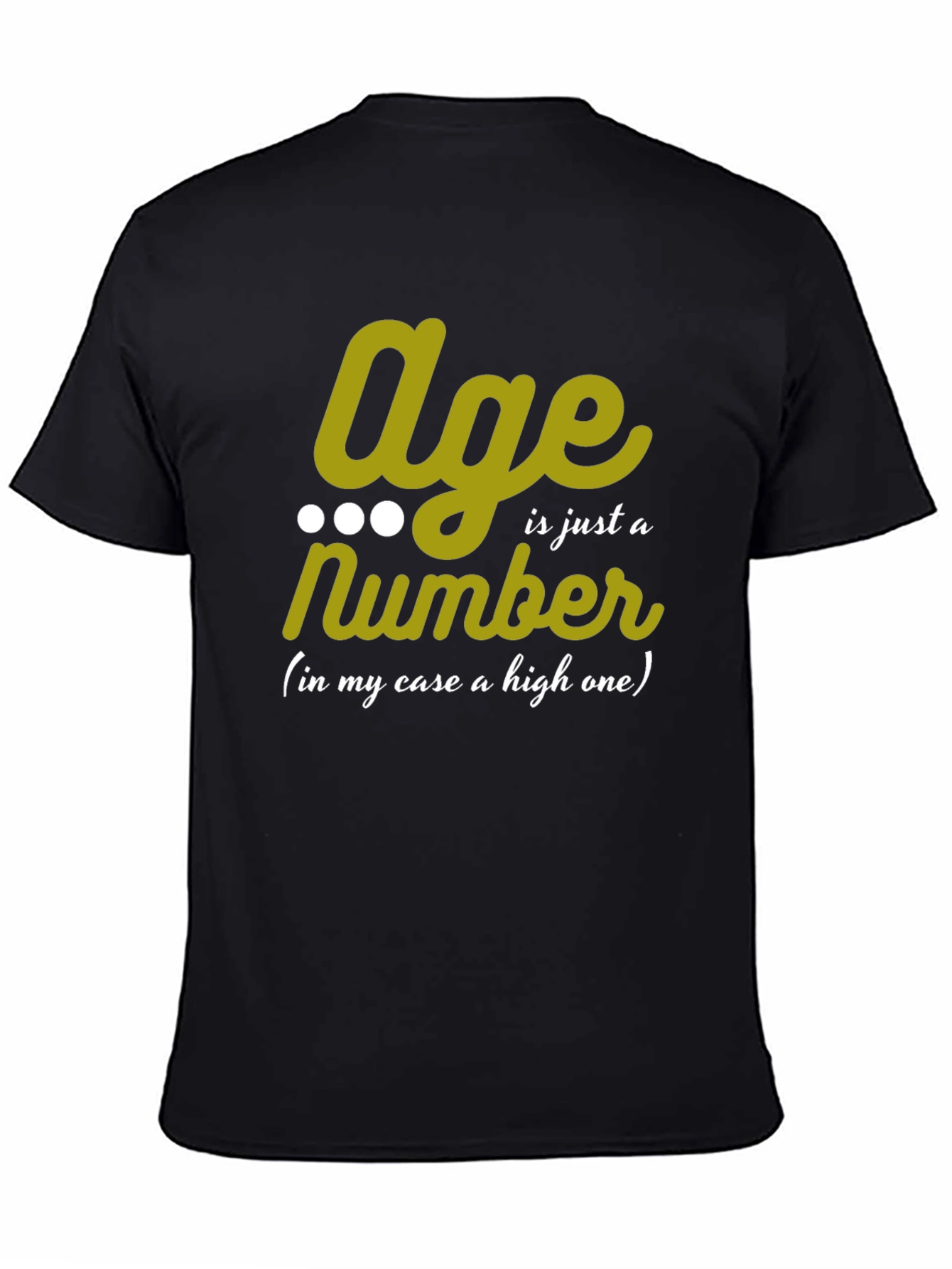 Age is Just a Number Mens Black T-Shirt