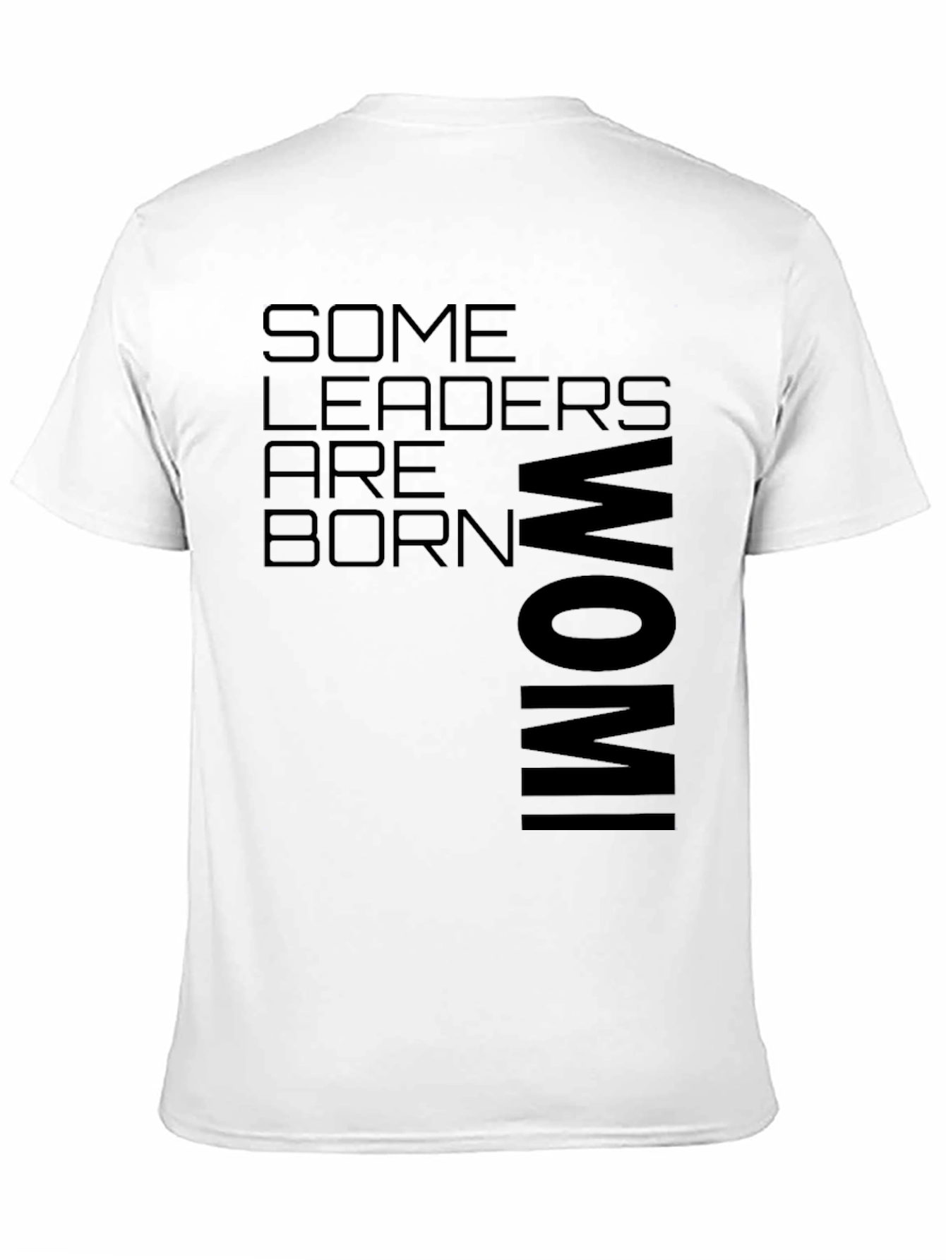 Some Leaders Are Born WOMI Black T-Shirt