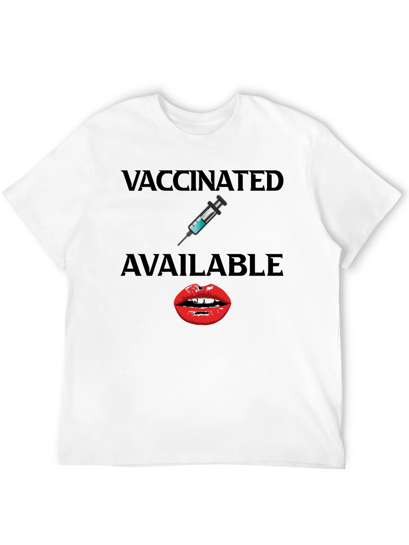 Vaccinated & Available Funny Graphic Tee