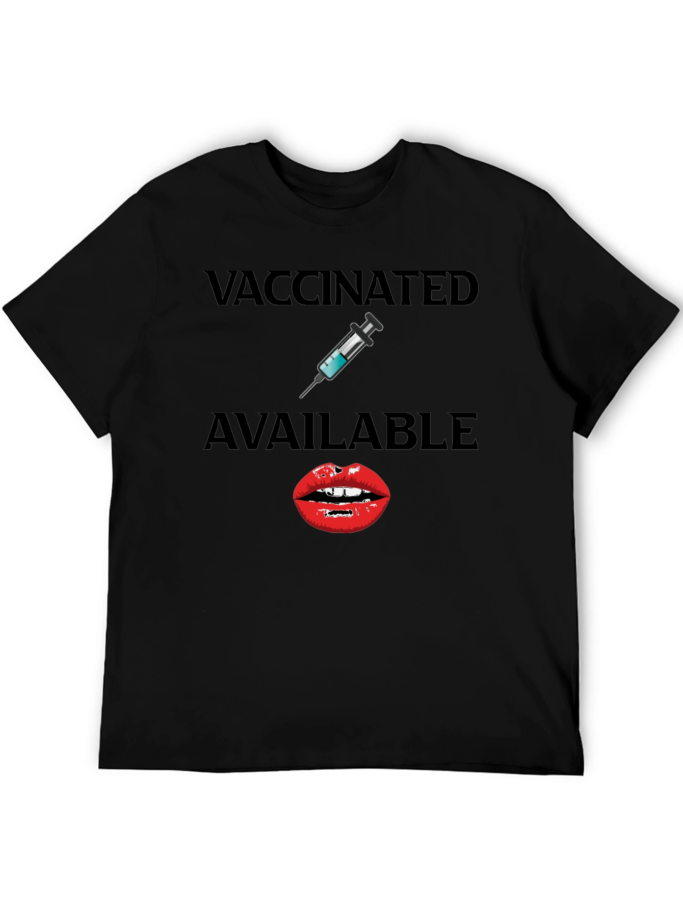 Vaccinated & Available Funny Graphic Tee