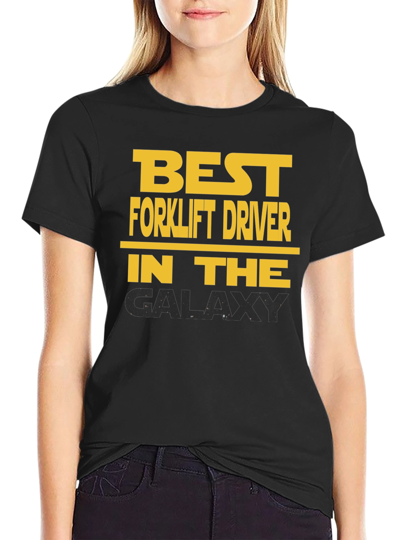 Best Forklift Driver in The Galaxy T-Shirt