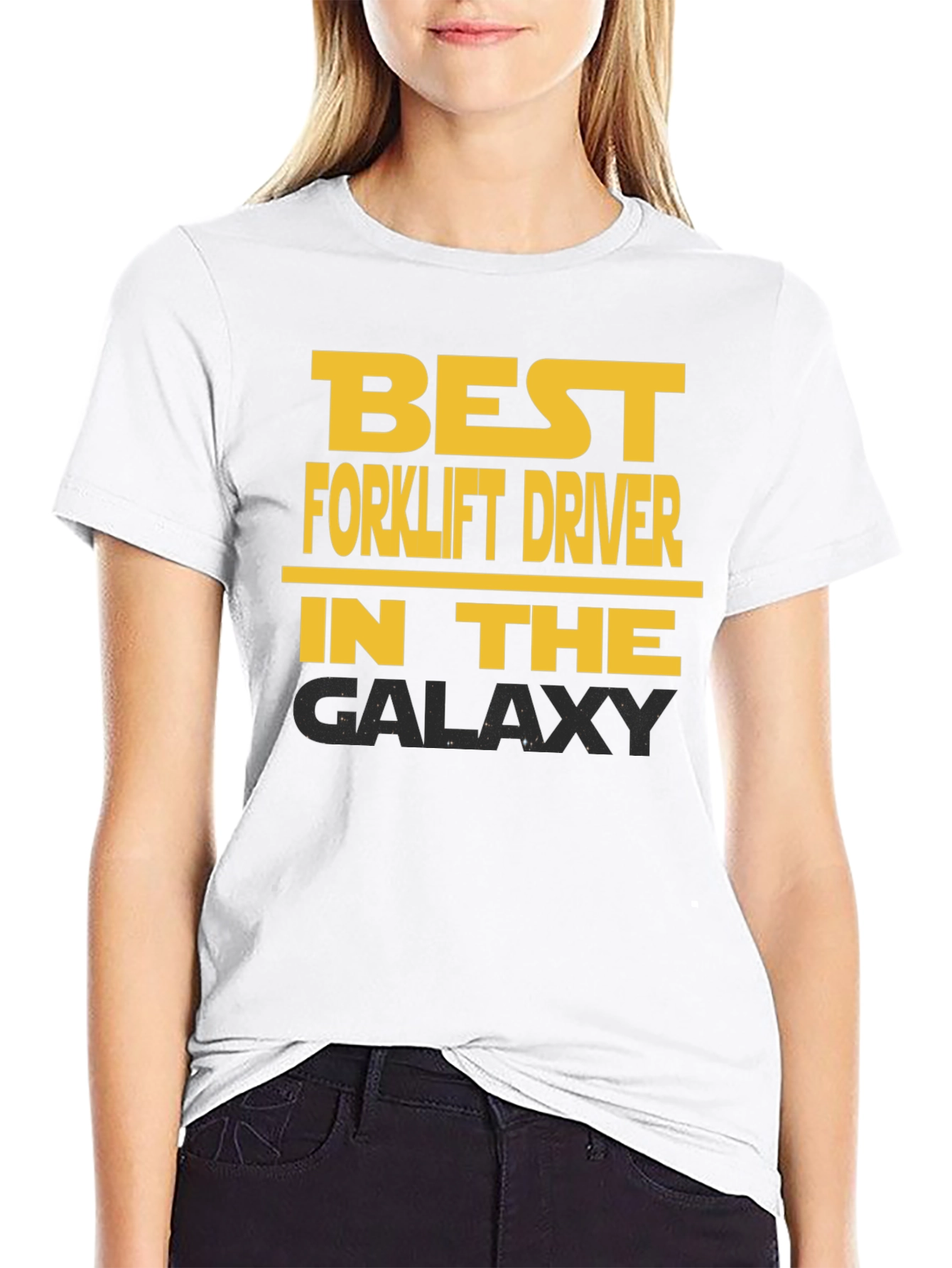 Best Forklift Driver in The Galaxy T-Shirt