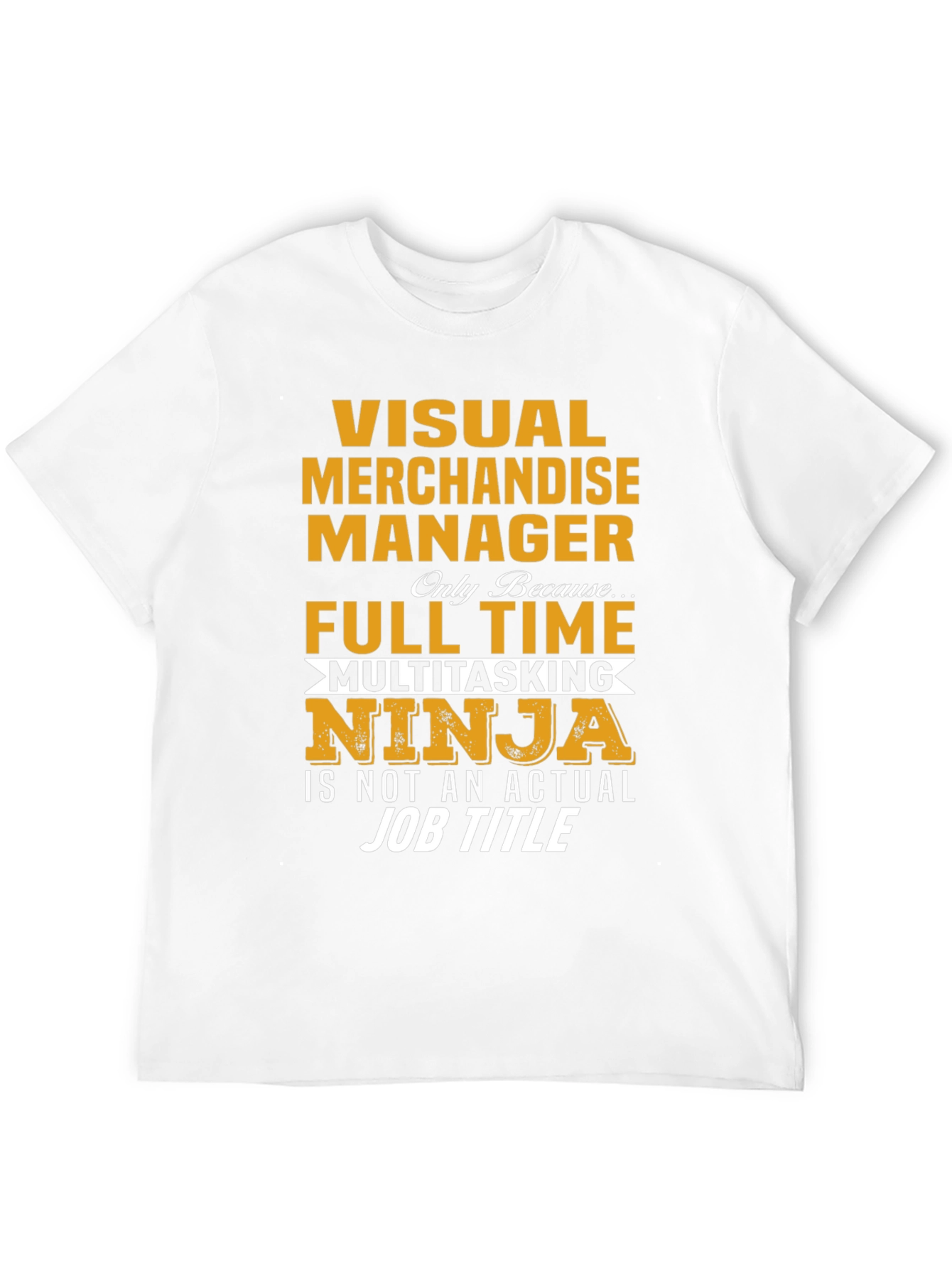 Visual Merchandise Manager Ninja T-Shirt