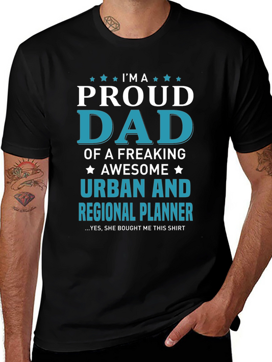 Proud Dad Urban & Regional Planner Graphic Tee