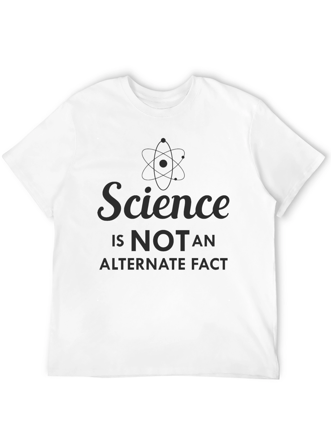 Science Is Not An Alternate Fact T-Shirt
