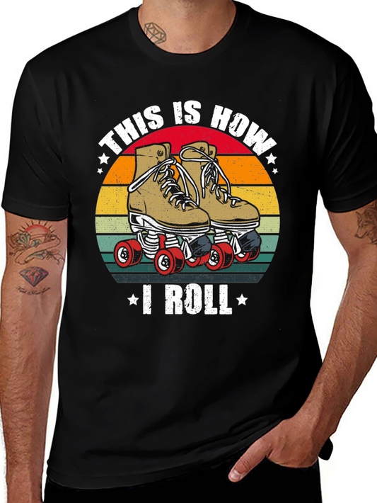 This Is How I Roll T-Shirt - Vintage Roller Skate Design