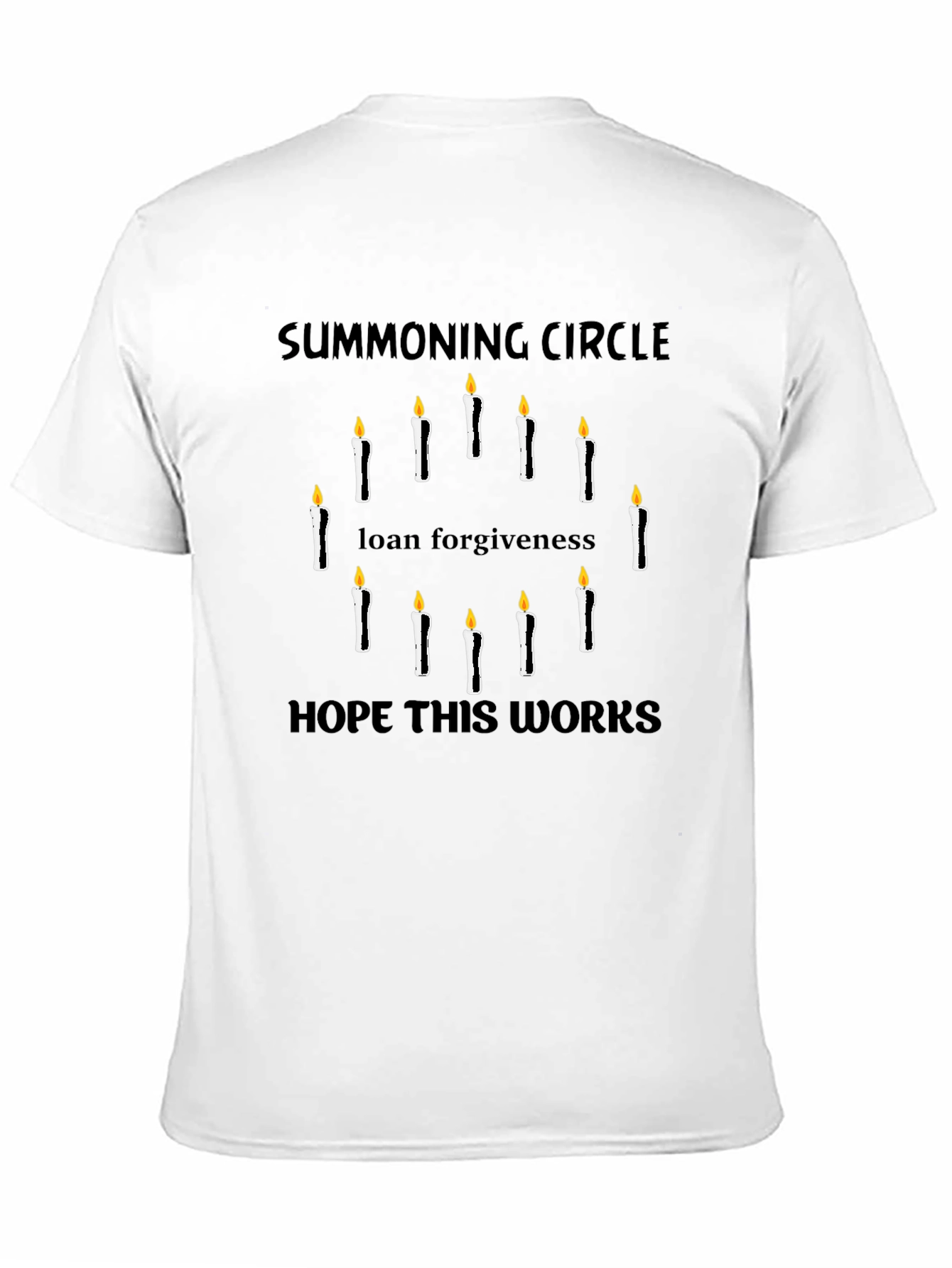 Summoning Circle Loan Forgiveness T-Shirt