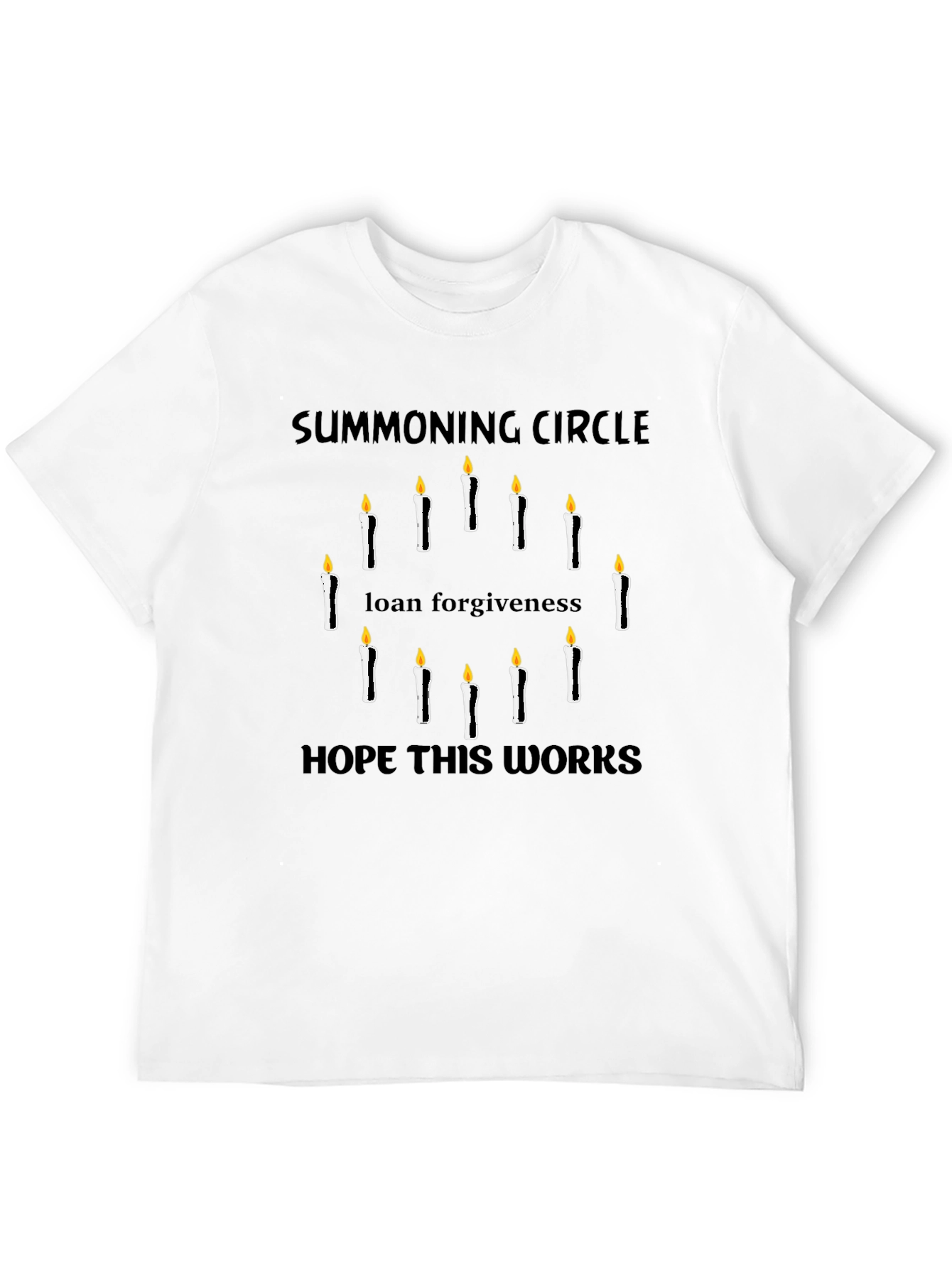 Summoning Circle Loan Forgiveness T-Shirt