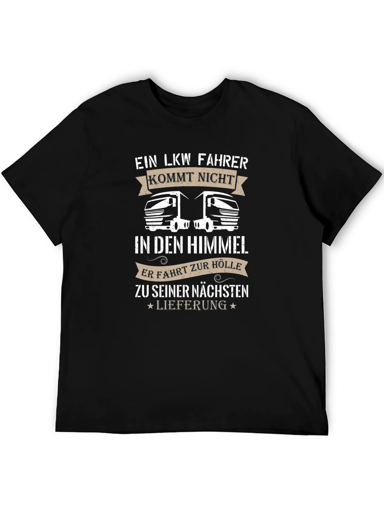 Truck Driver T-Shirt - Funny German Saying