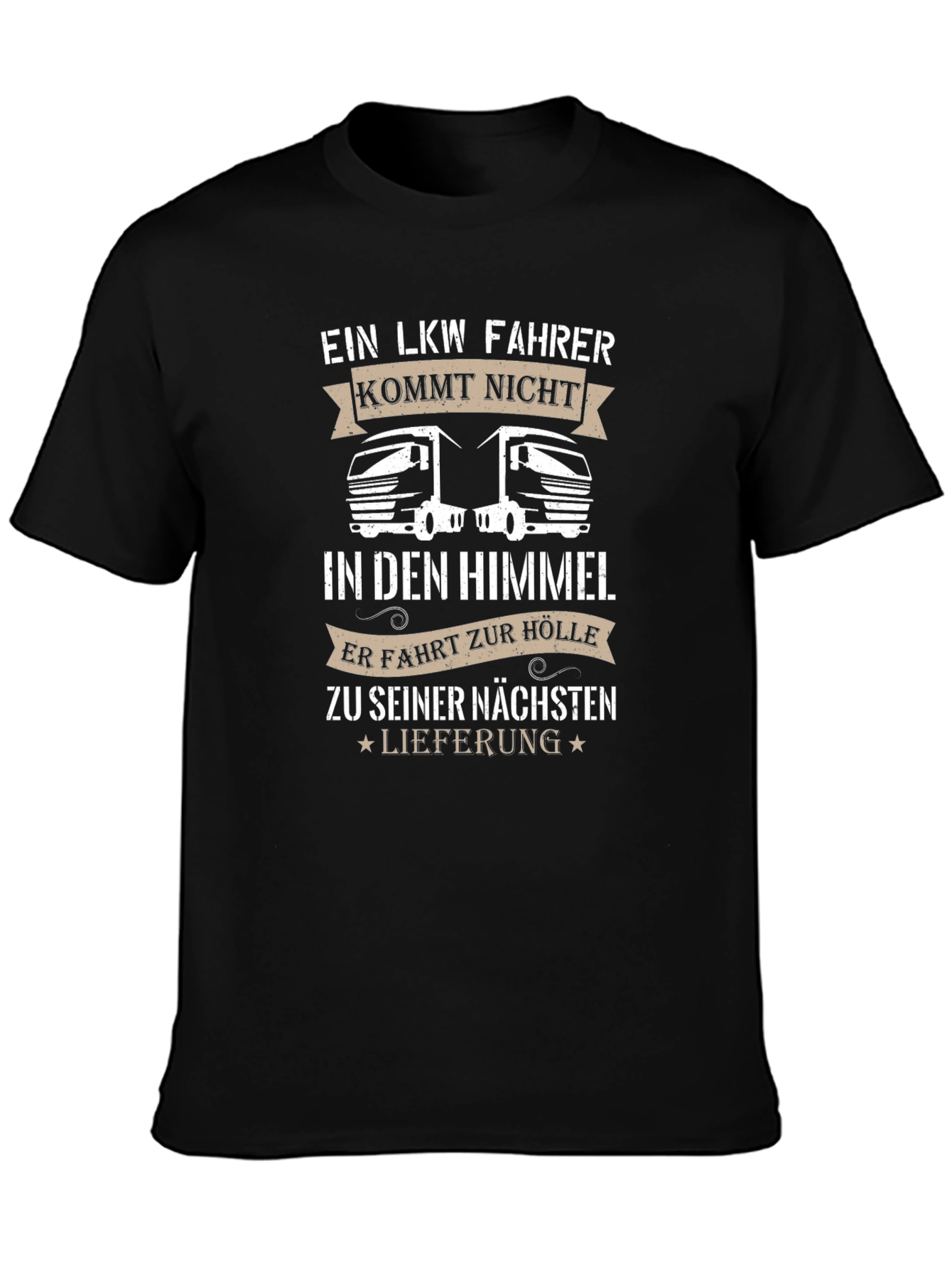 Truck Driver T-Shirt - Funny German Saying