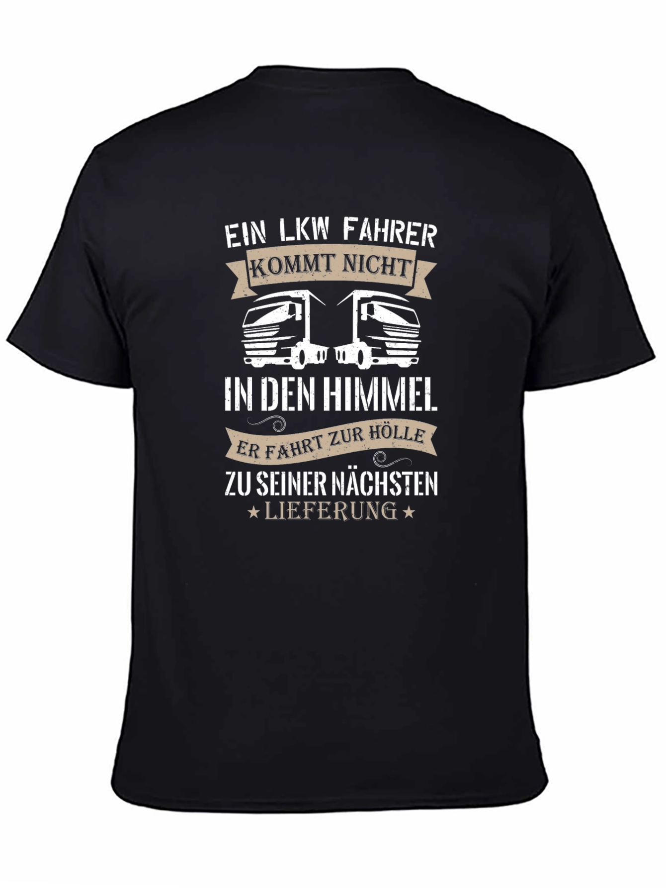 Truck Driver T-Shirt - Funny German Saying