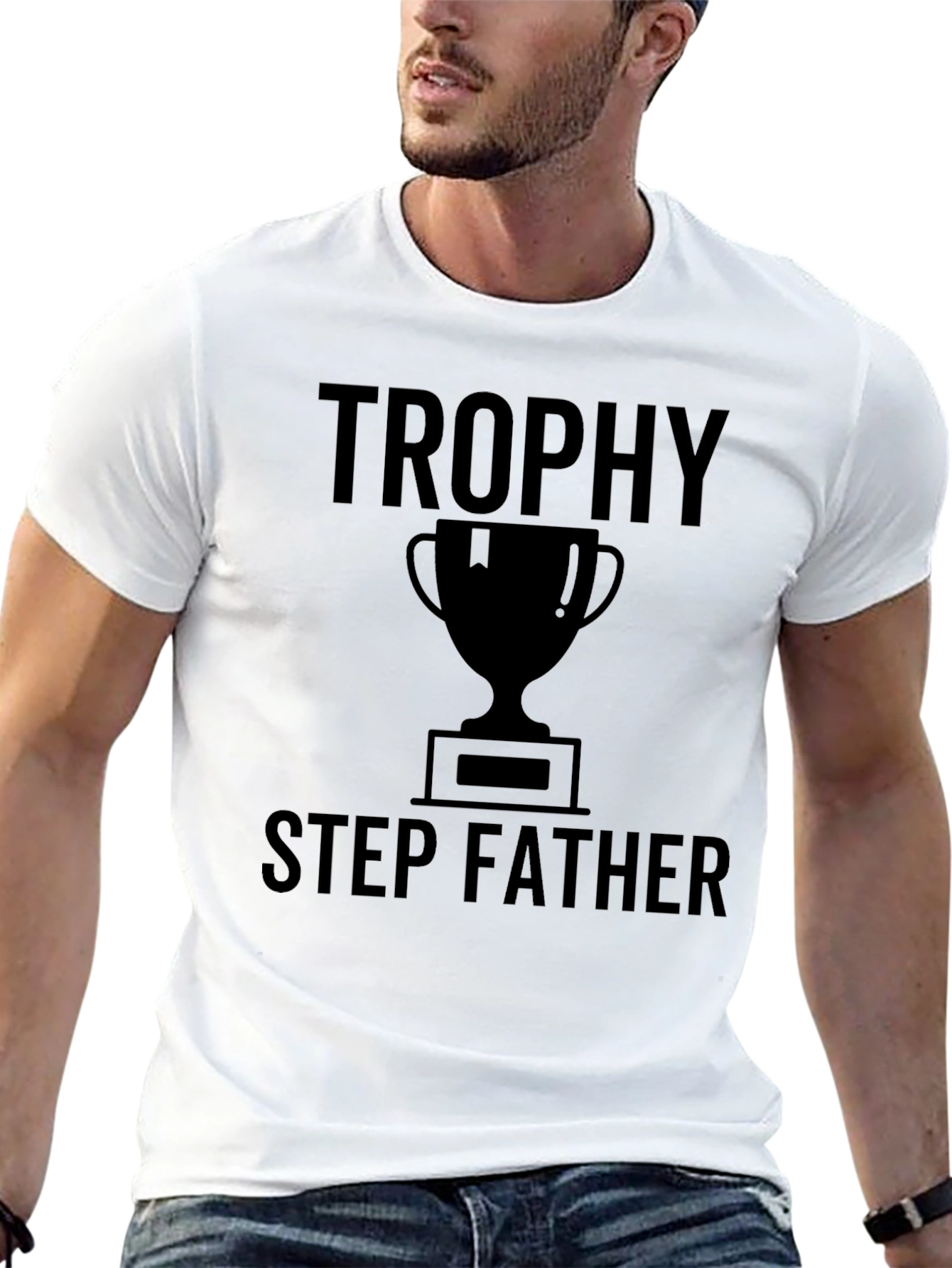 Trophy Step Father T-Shirt - Novelty Gift