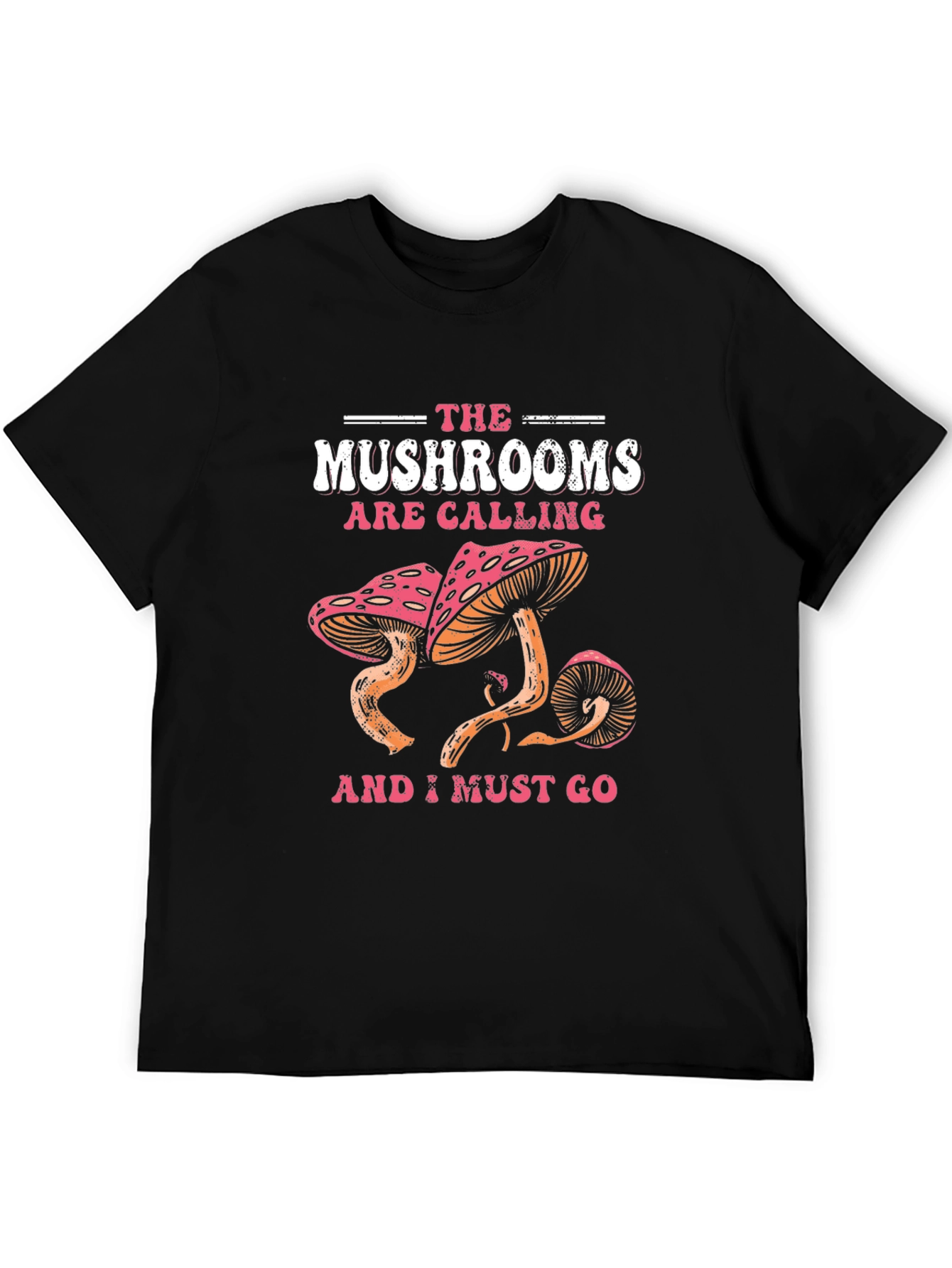 The Mushrooms Are Calling Graphic Tee