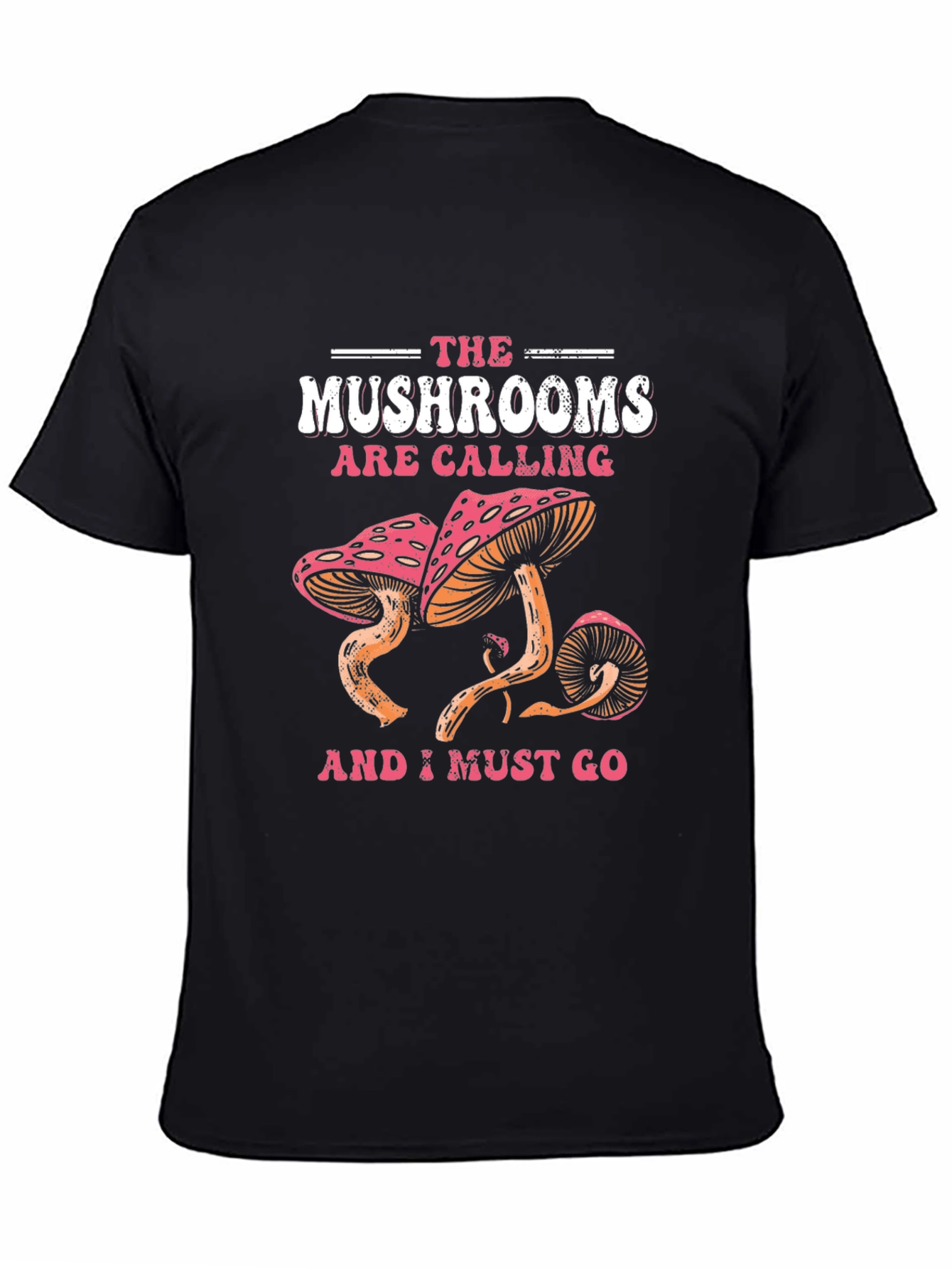 The Mushrooms Are Calling Graphic Tee