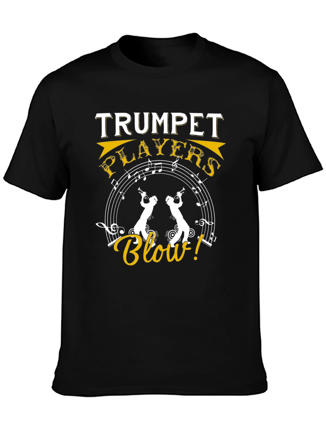 Trumpet Players Blow! Graphic T-Shirt