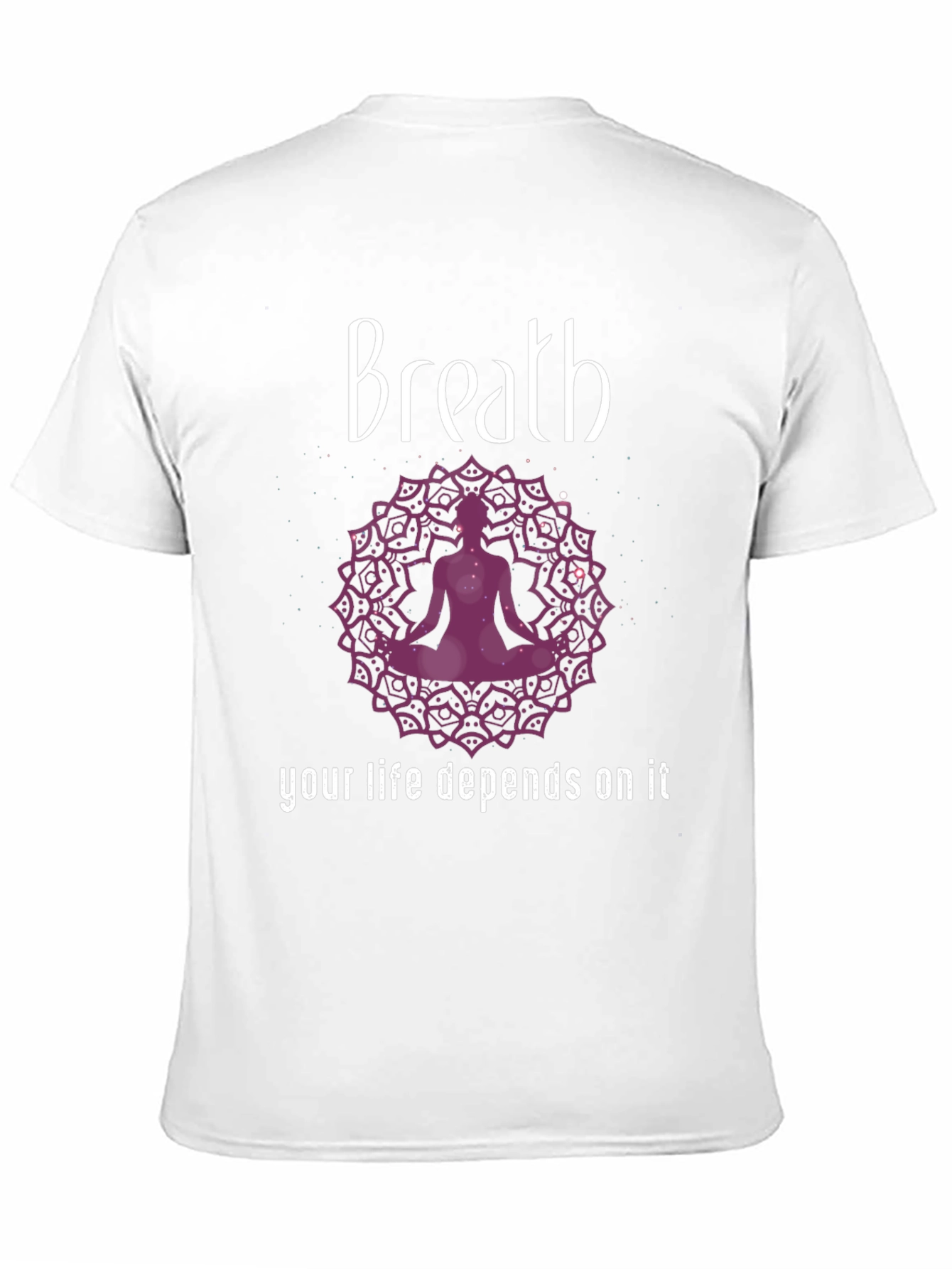 Breath Meditation T-Shirt - Your Life Depends On It
