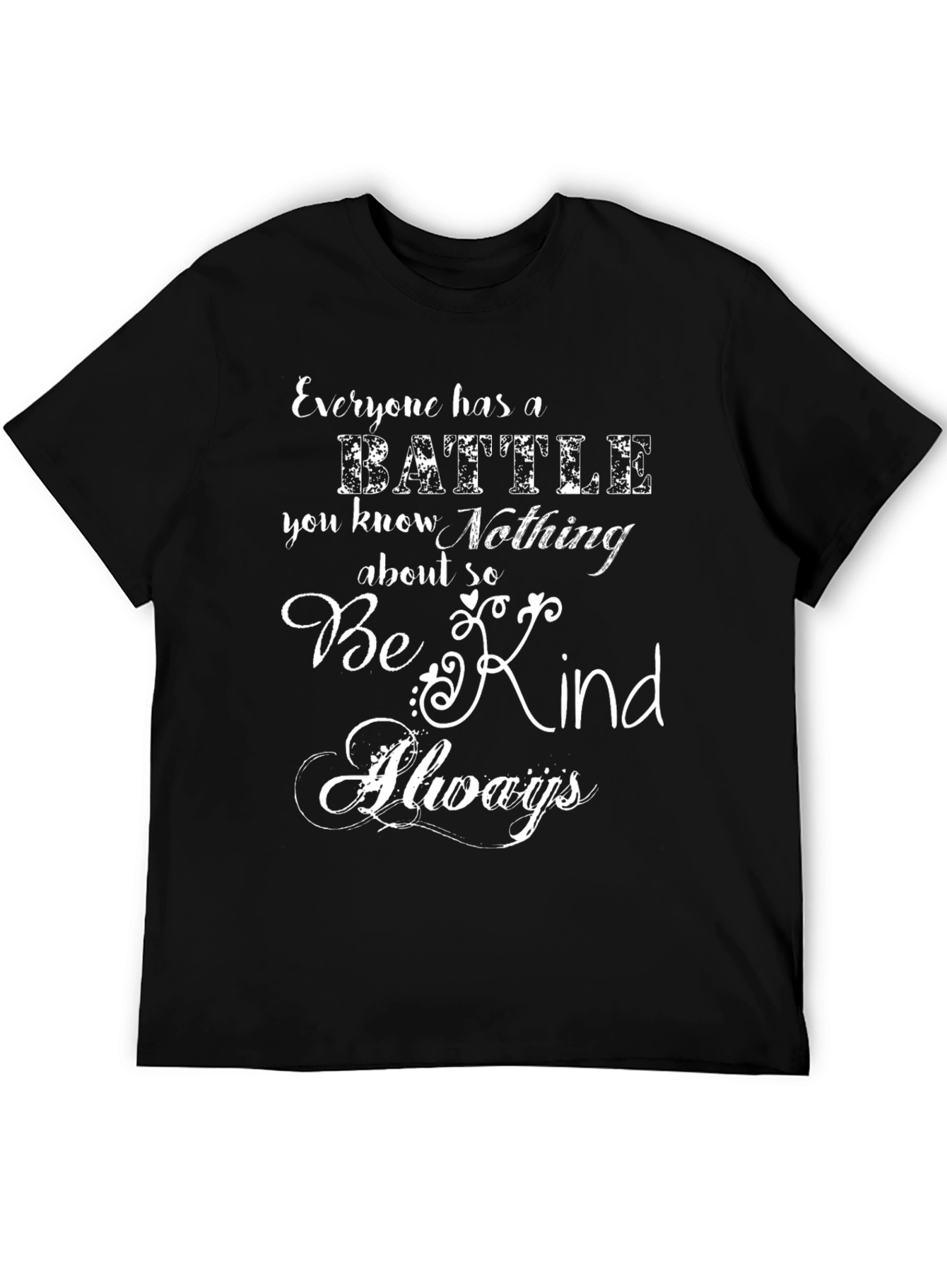 Be Kind Always Black T-Shirt