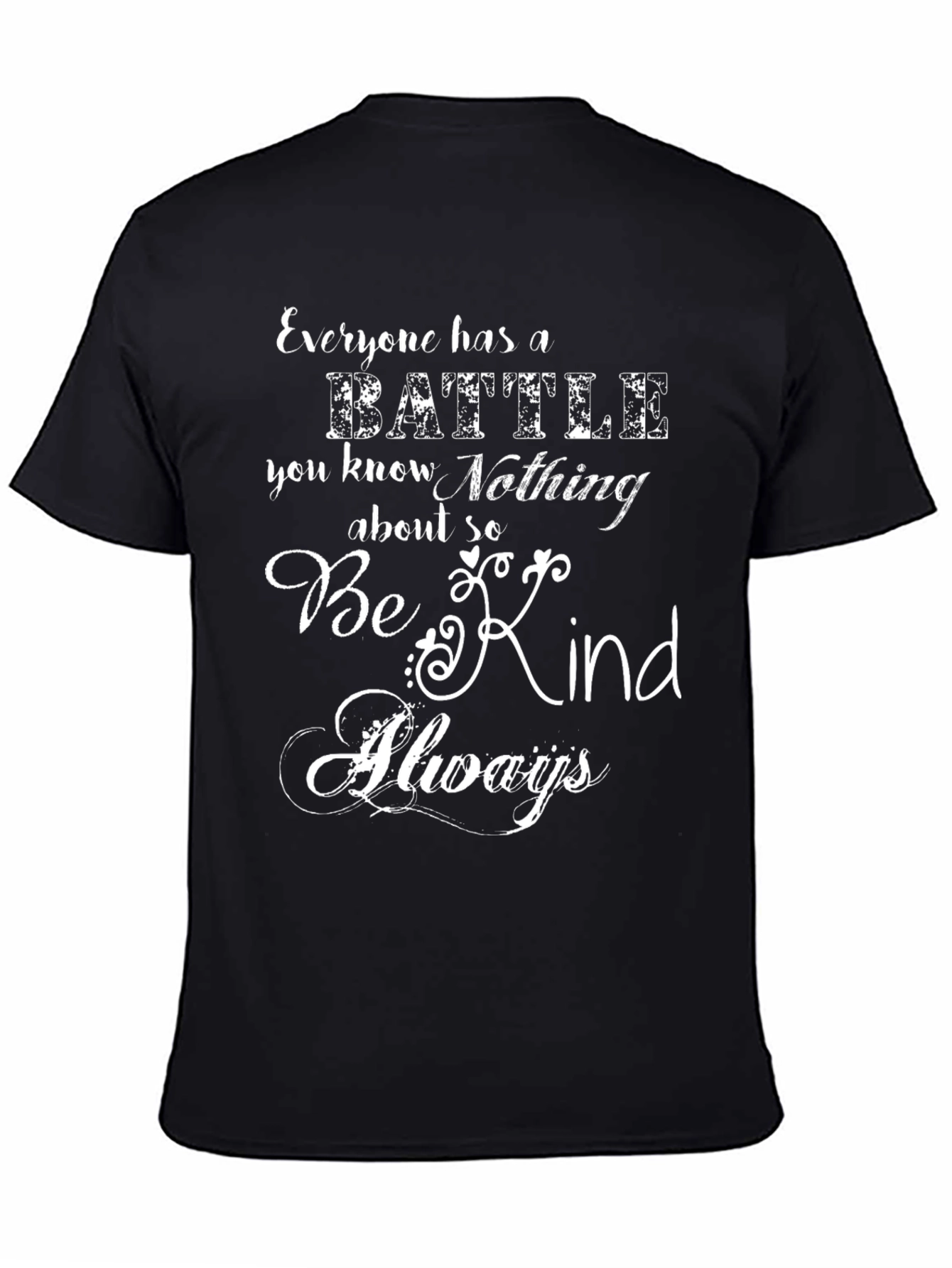 Be Kind Always Black T-Shirt