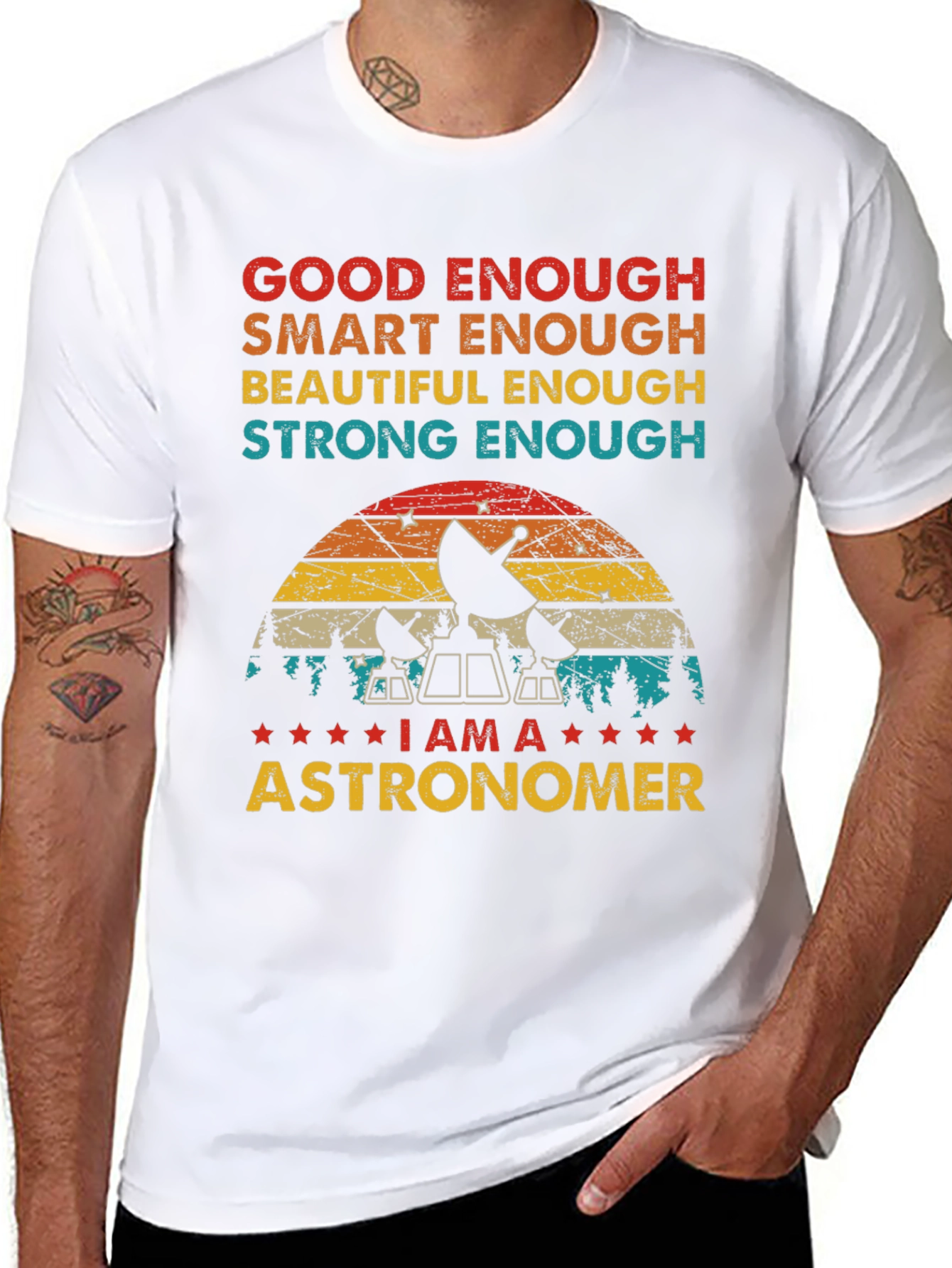 Astronomer T-Shirt - Good Enough Smart Enough
