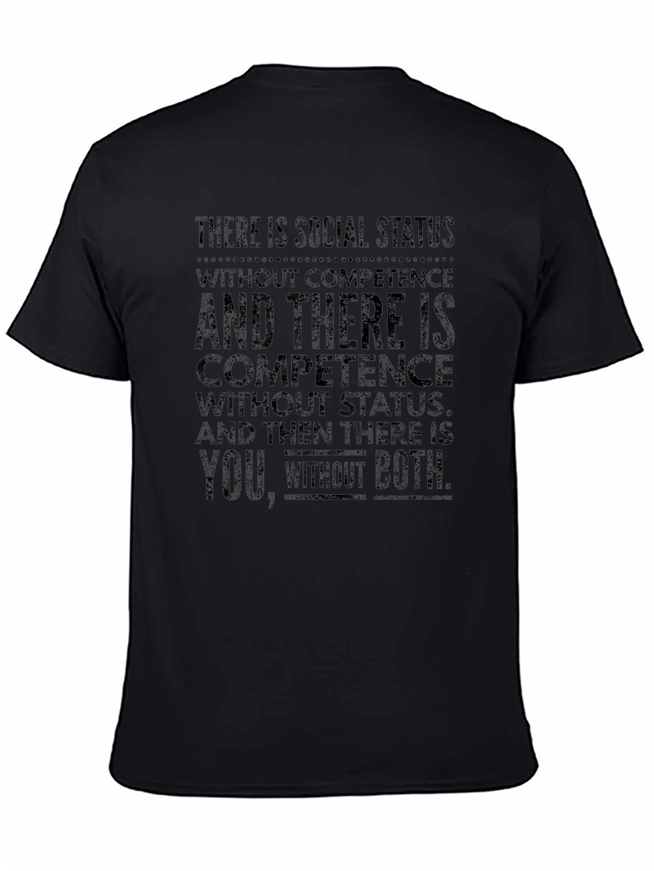 Social Status Competence Graphic Tee - Black