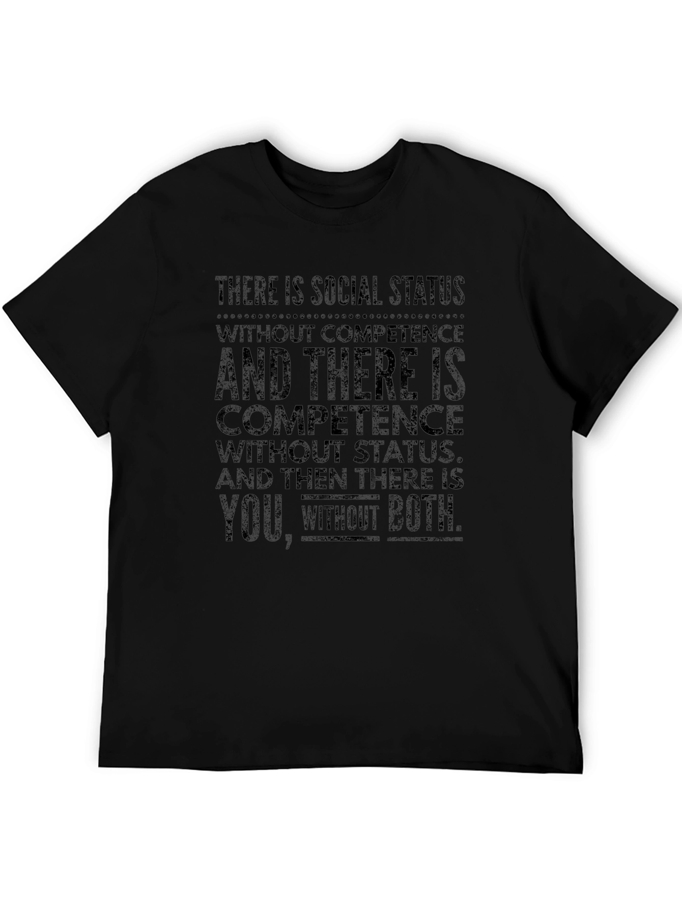 Social Status Competence Graphic Tee - Black