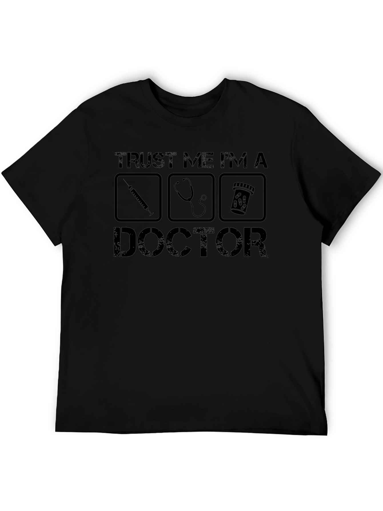 Trust Me Im A Doctor T-Shirt