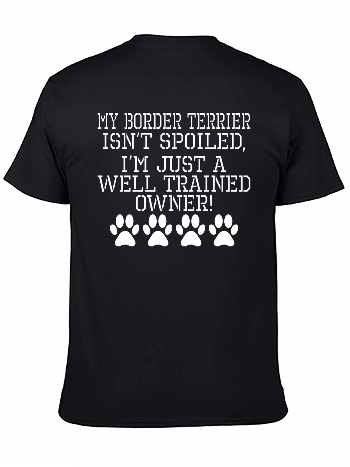 Border Terrier Owner T-Shirt - Well Trained