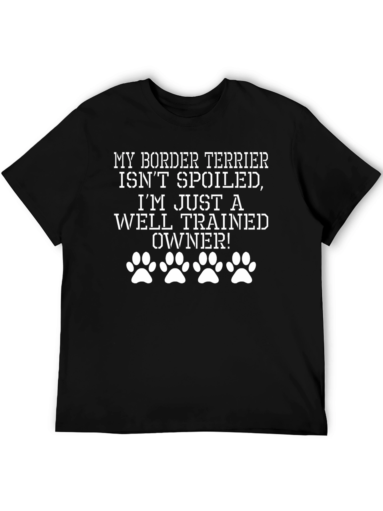 Border Terrier Owner T-Shirt - Well Trained