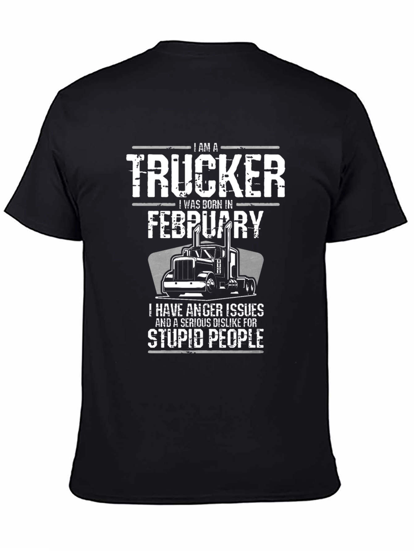 Trucker Born in February Graphic T-Shirt