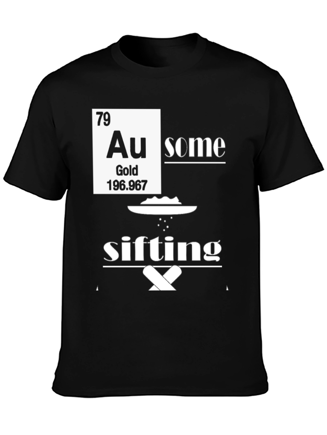 Awesome Gold Sifting T-Shirt