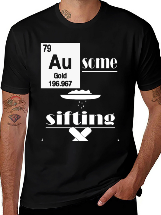 Awesome Gold Sifting T-Shirt