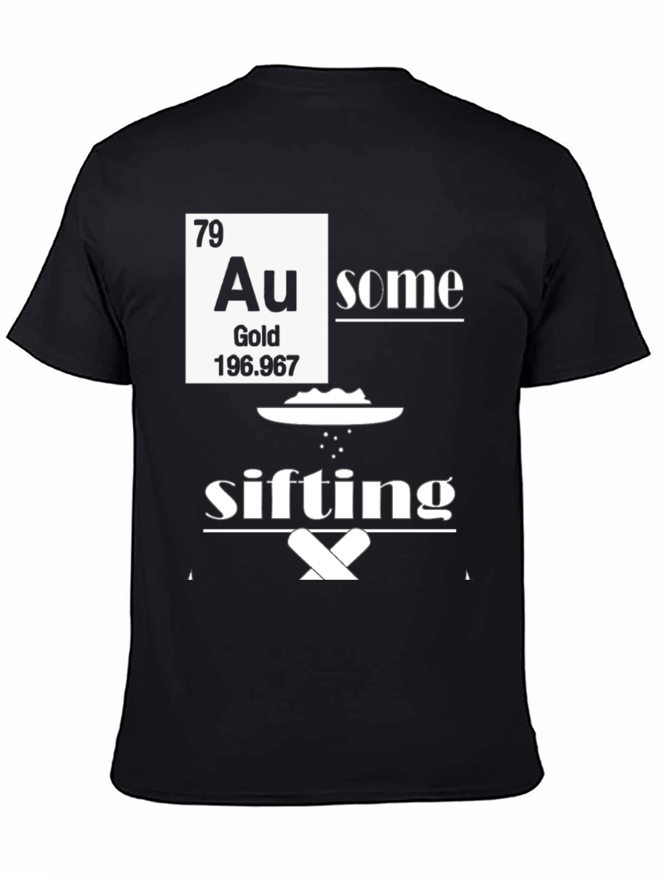 Awesome Gold Sifting T-Shirt