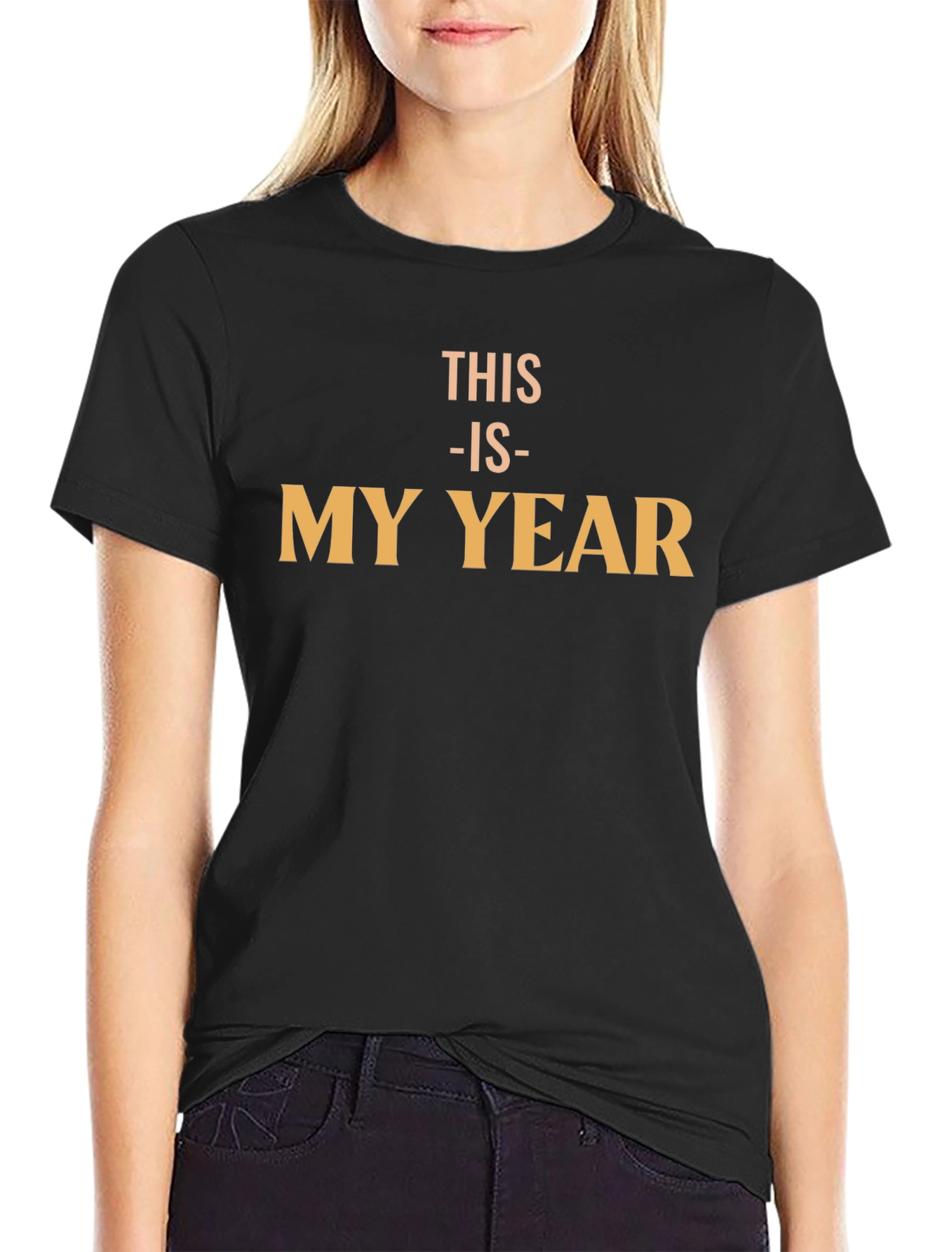This Is My Year Black T-Shirt