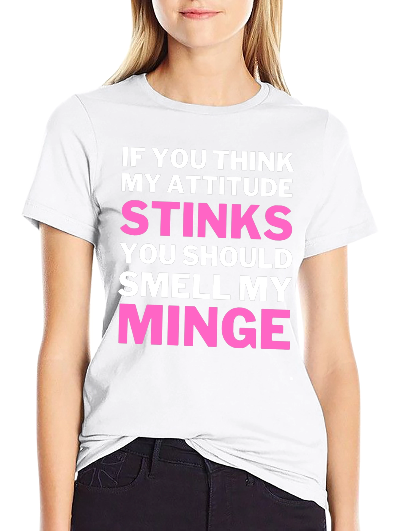 Attitude Stinks? Smell My Minge Funny Graphic T-Shirt